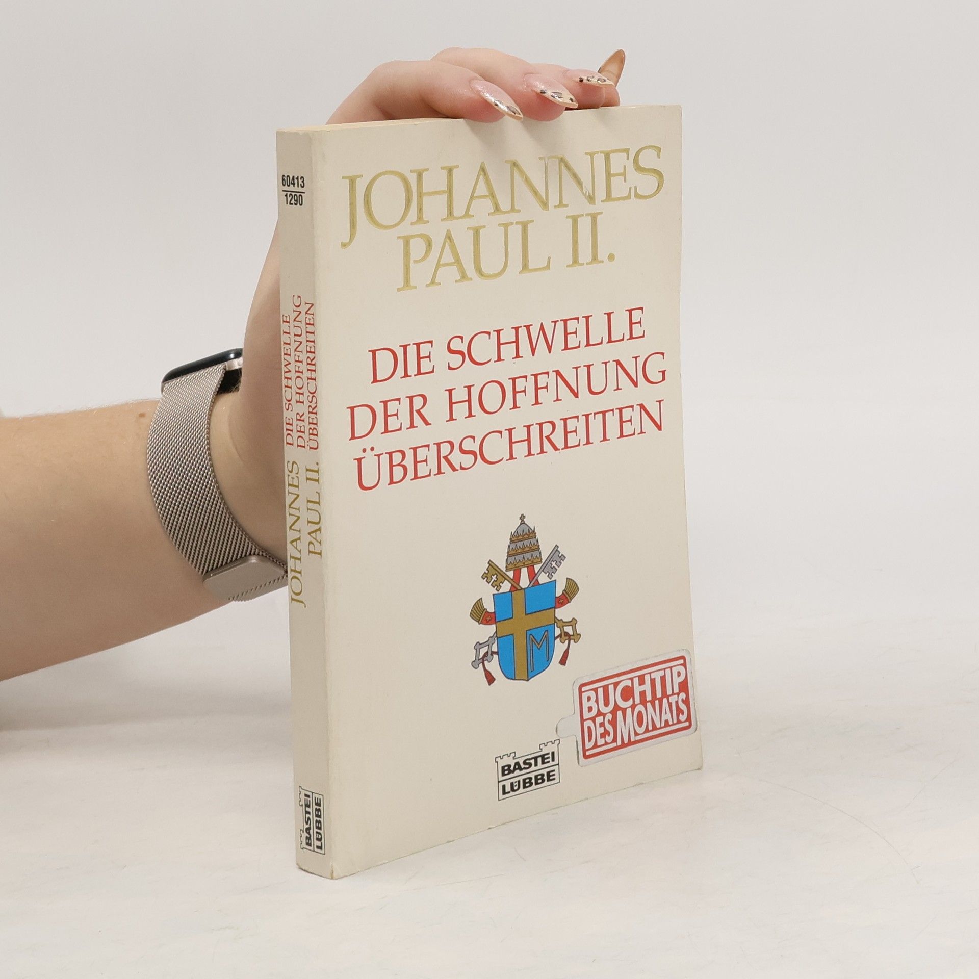 Jan II. Pavel Die Schwelle der Hoffnung überschreiten