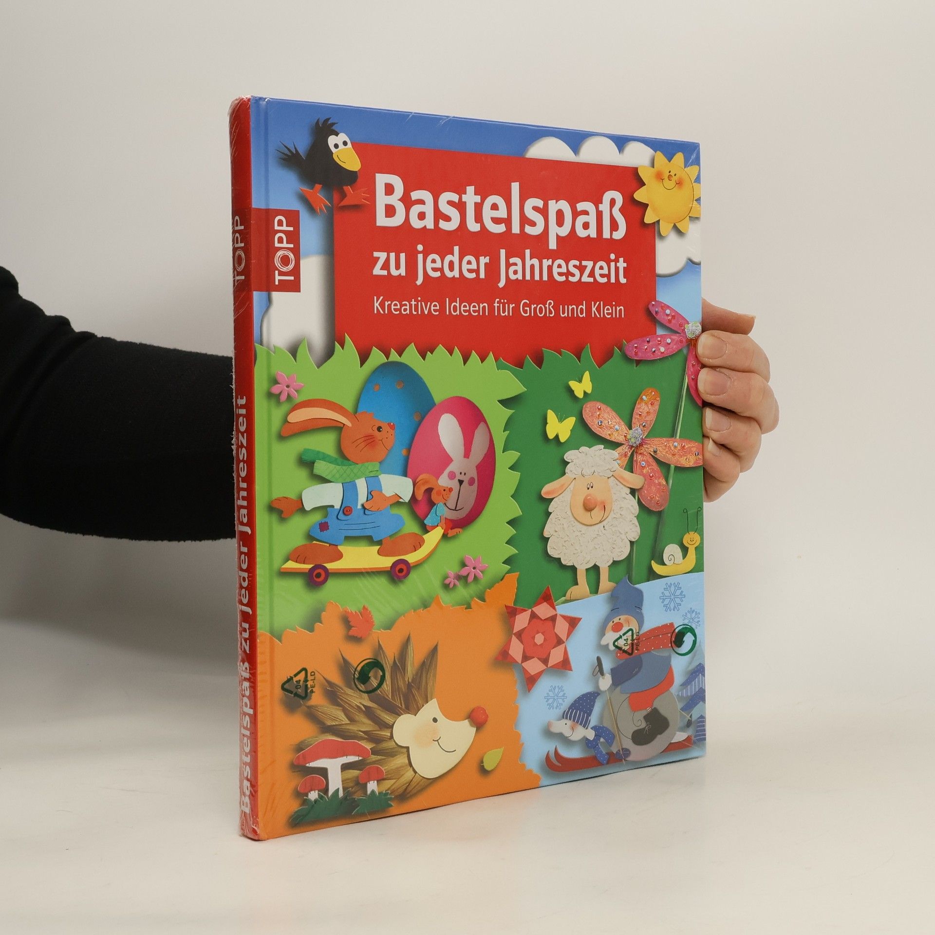 Autorenkollektiv Bastelspaß zu jeder Jahreszeit