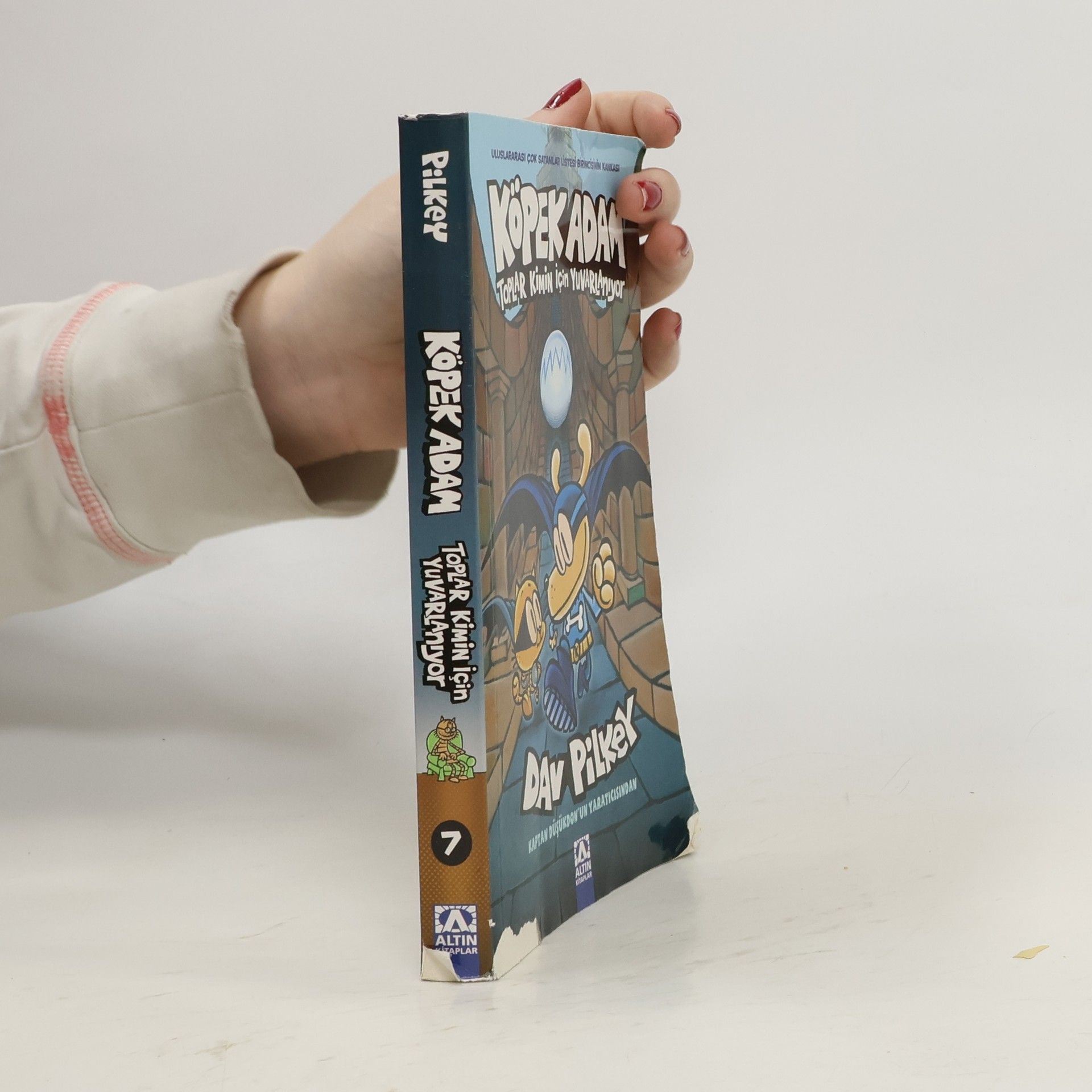 Dav Pilkey Köpek Adam - 7: Toplar Kimin İçin Yuvarlanıyor