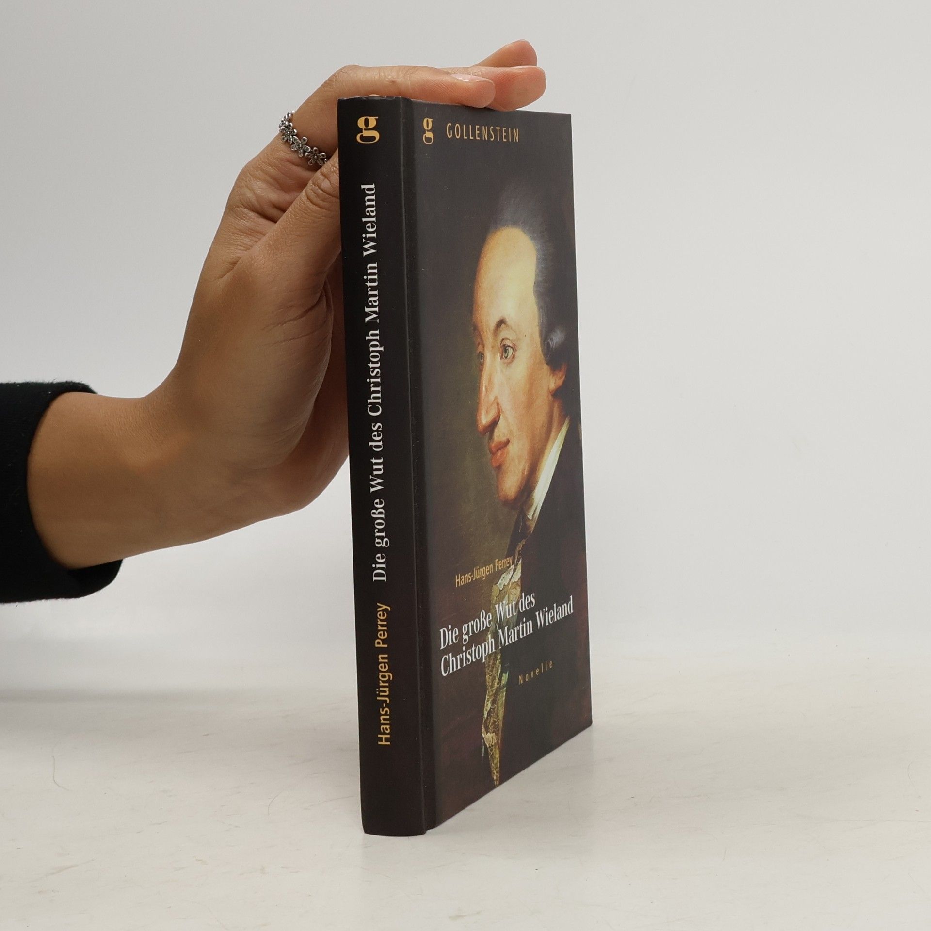 Hans-Jürgen Perrey Die große Wut des Christoph Martin Wieland