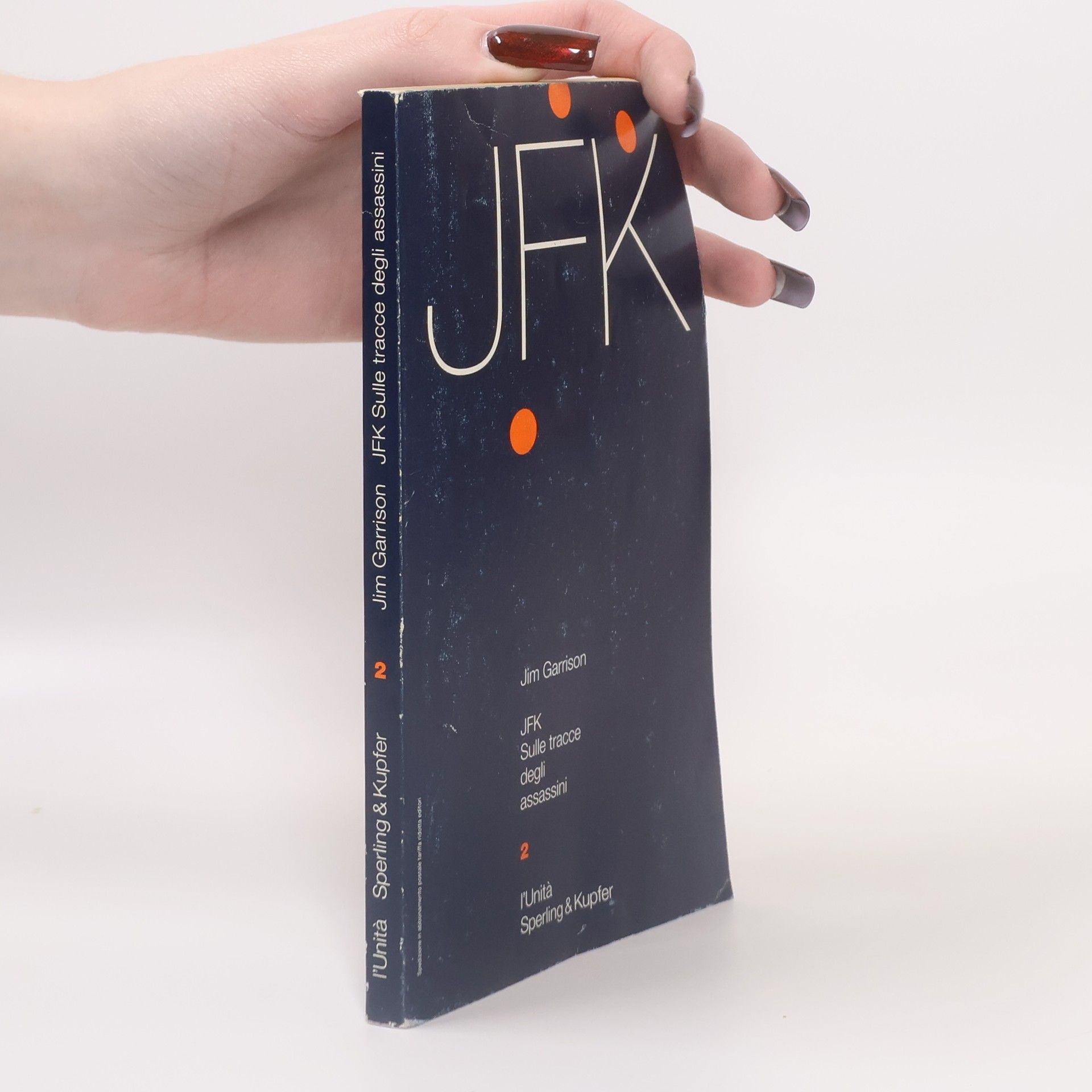 Jim Garrison JFK. Sulle tracce degli assassini