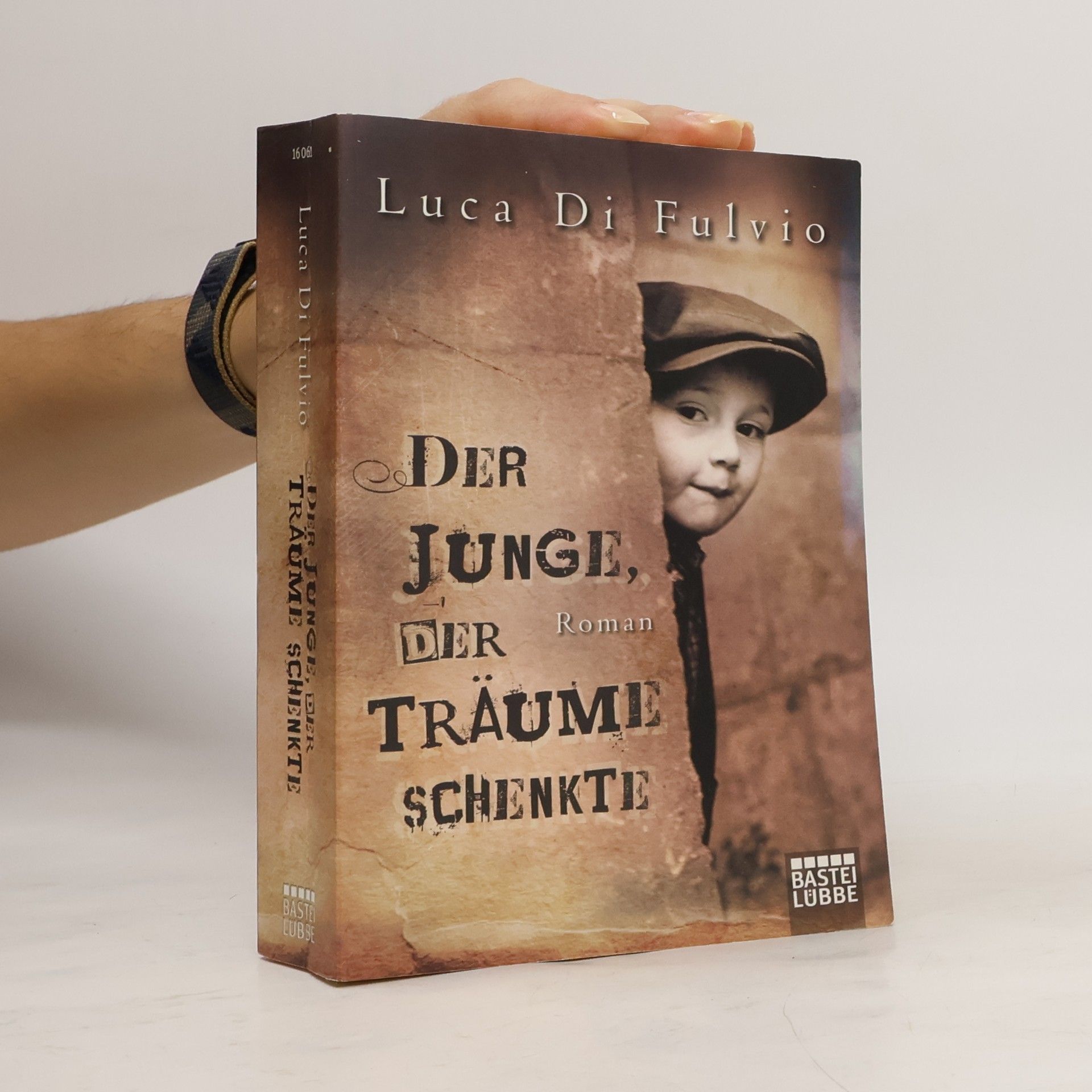 Luca Di Fulvio Der Junge, Der Traüme Schenkte