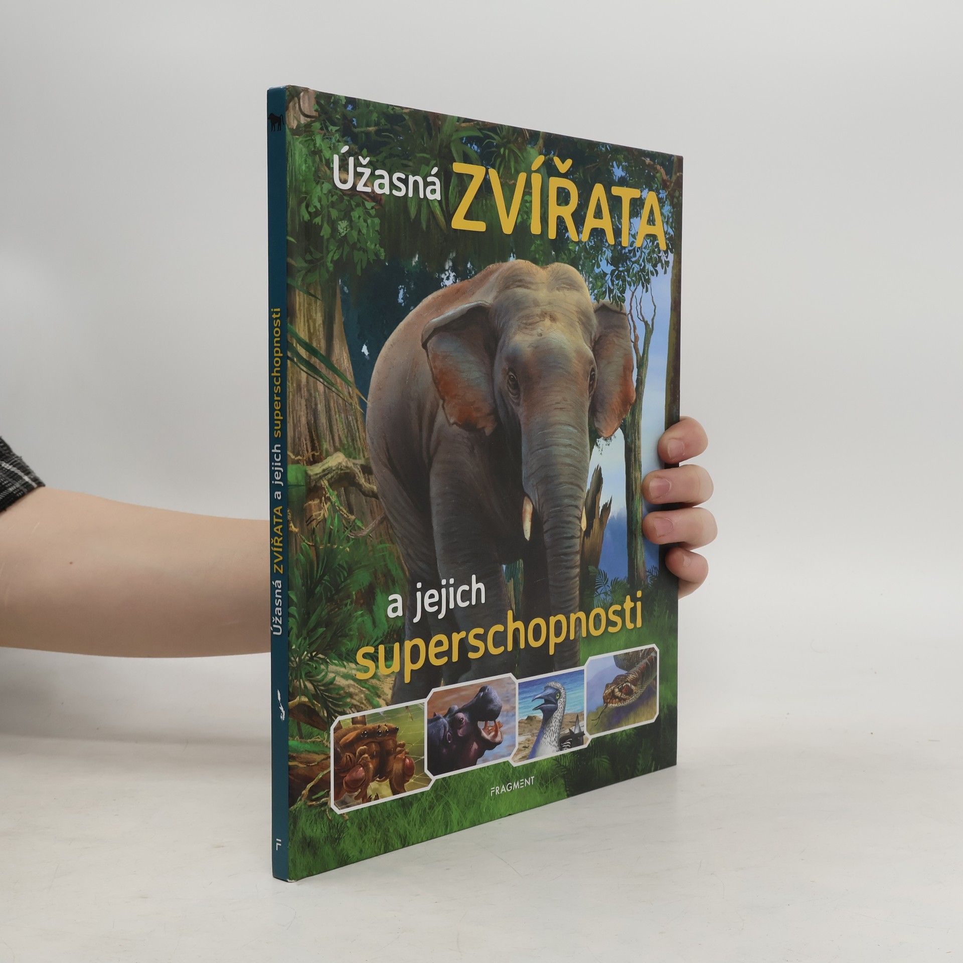 Autores varios Úžasná zvířata a jejich superschopnosti