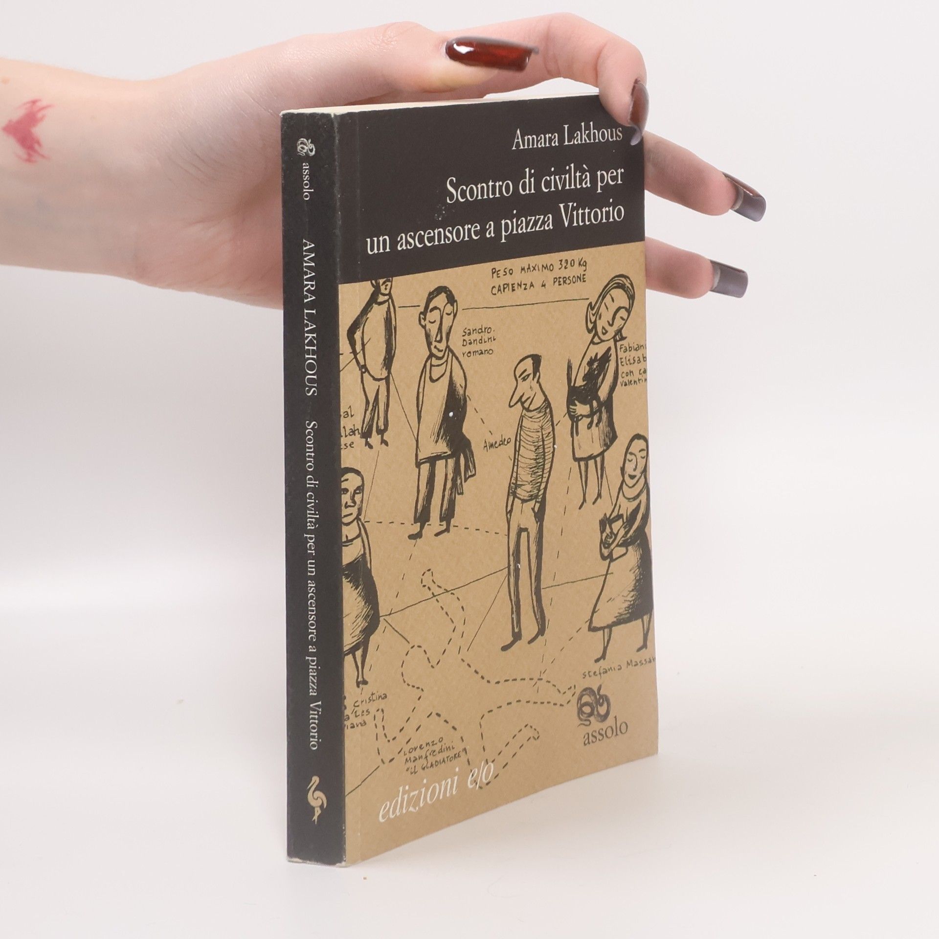 Amara Lakhous Scontro di civiltà per un ascensore a piazza Vittorio