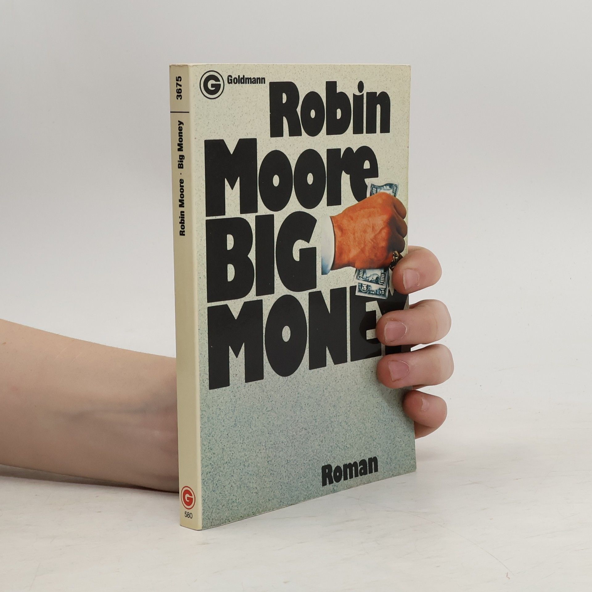 Robin Moore Big money