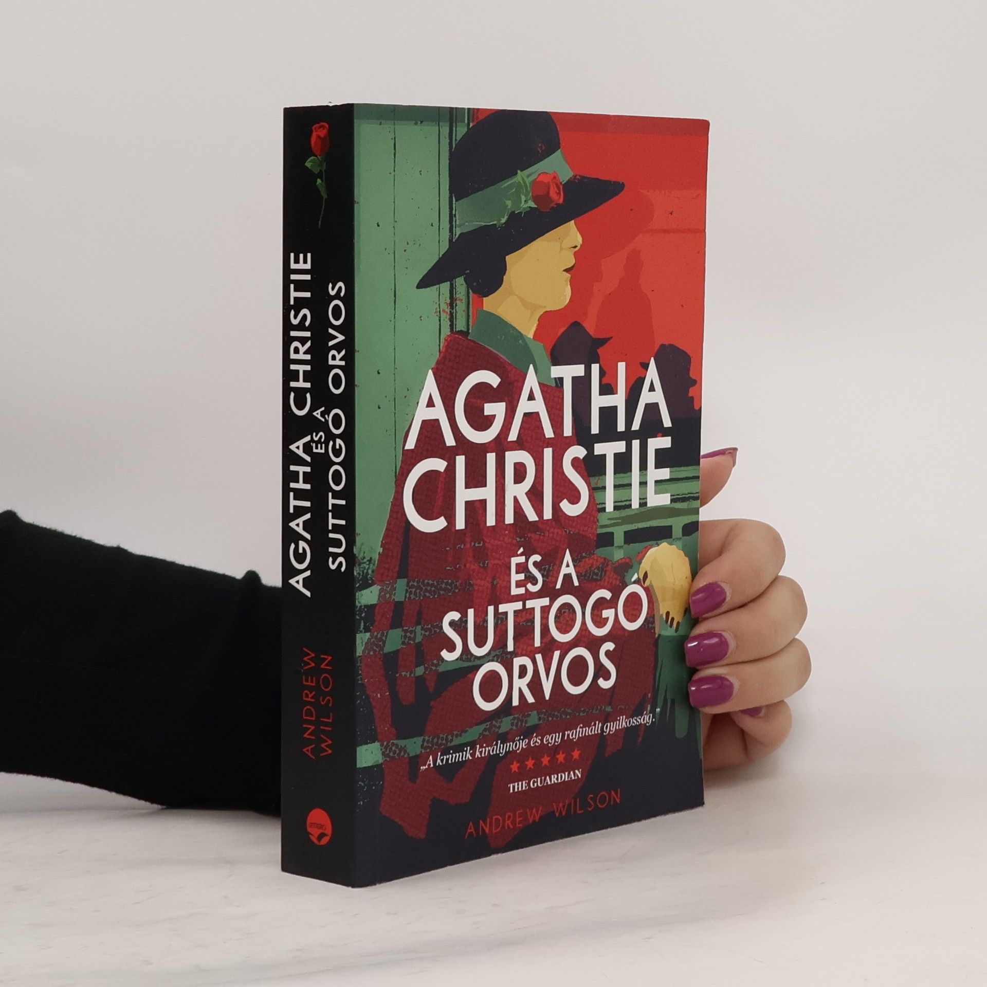 Andrew Wilson Agatha Christie és a suttogó orvos