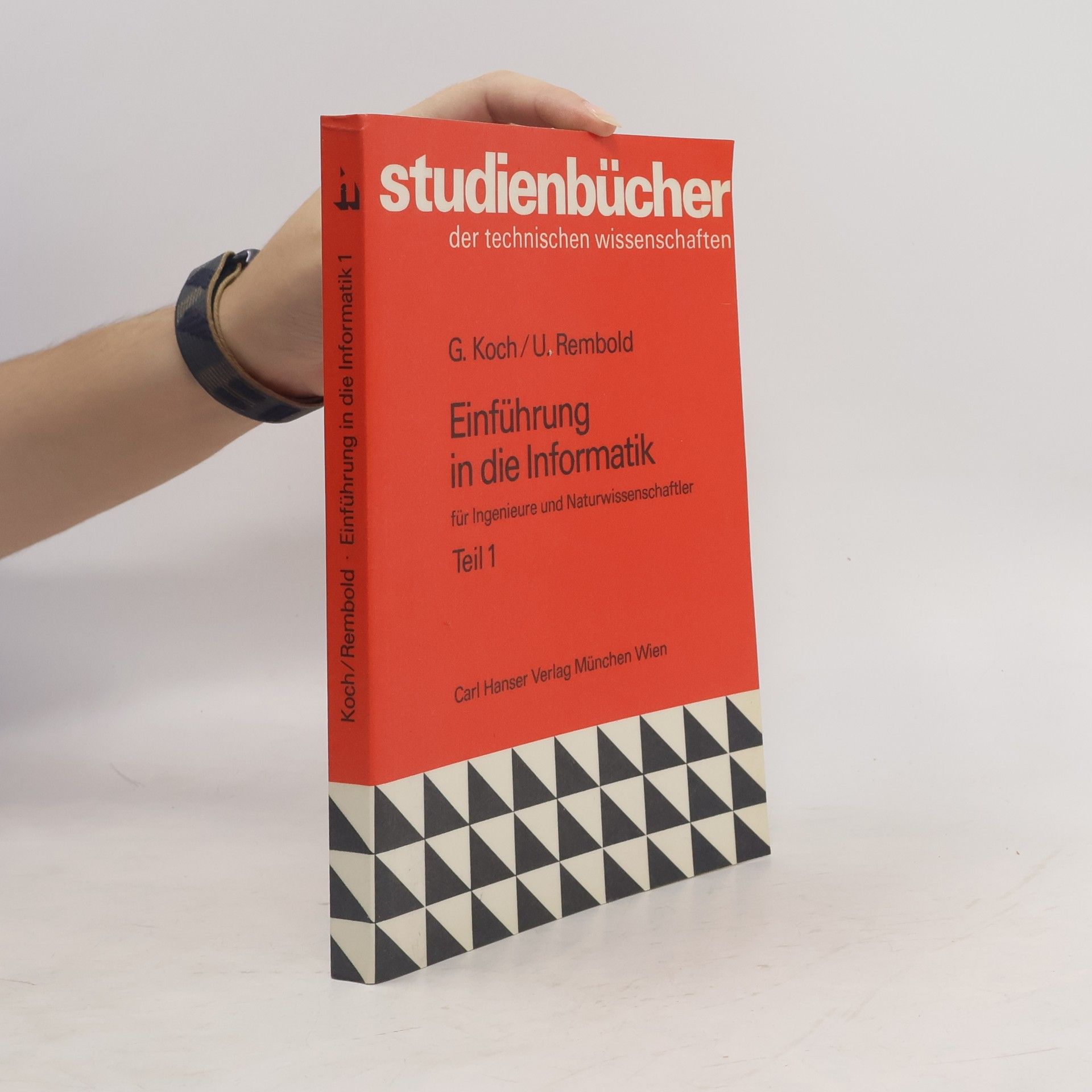 Günter R. Koch Einführung in die Informatik für Ingenieure und Naturwissenschaftler