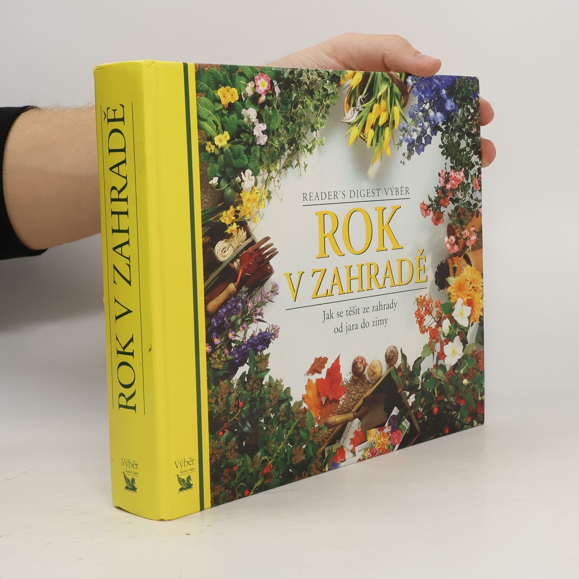 AA.VV. Rok v zahradě. Jak se těšit ze zahrady od jara do zimy