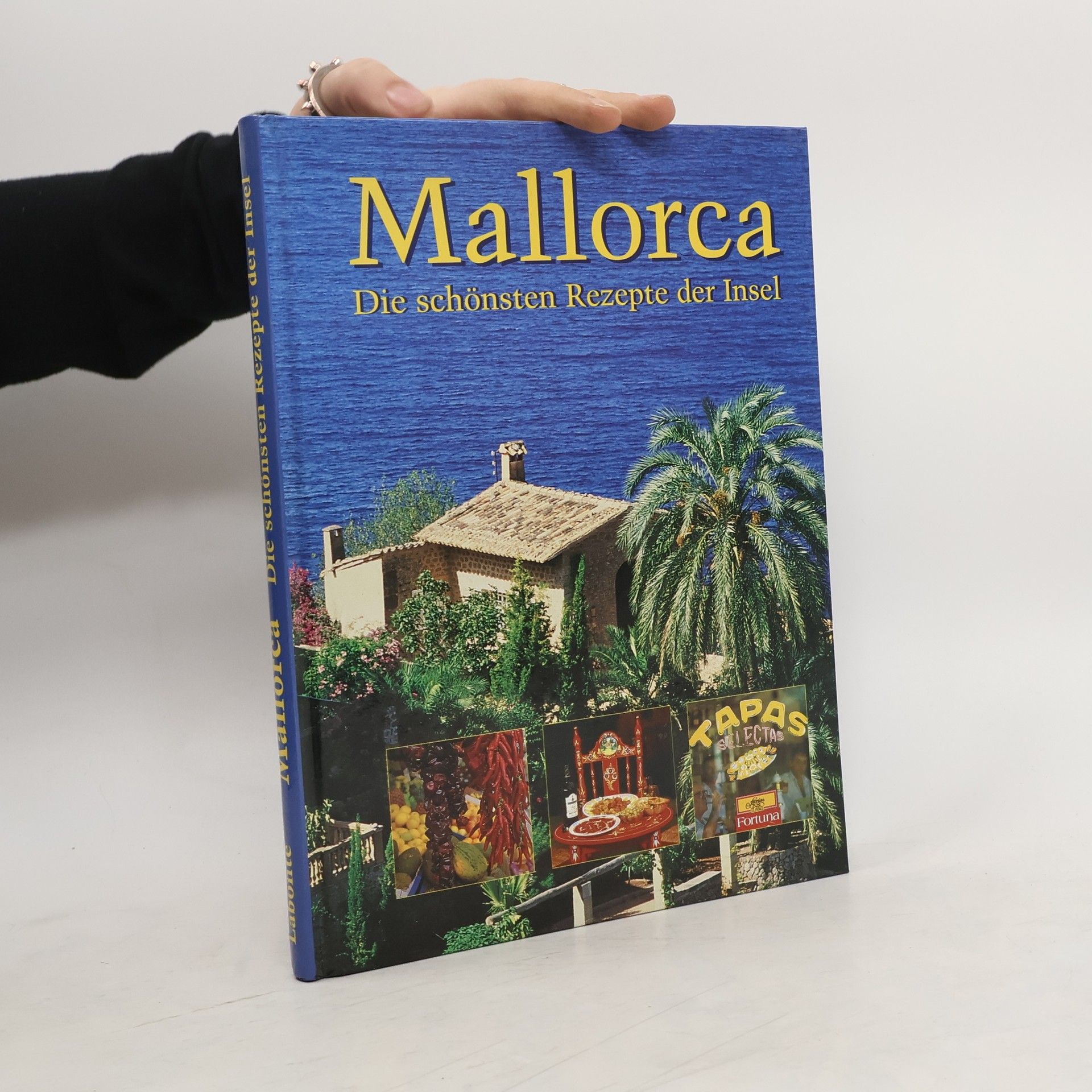 Collectif d'auteurs Mallorca: Die schönsten Rezepte der Insel