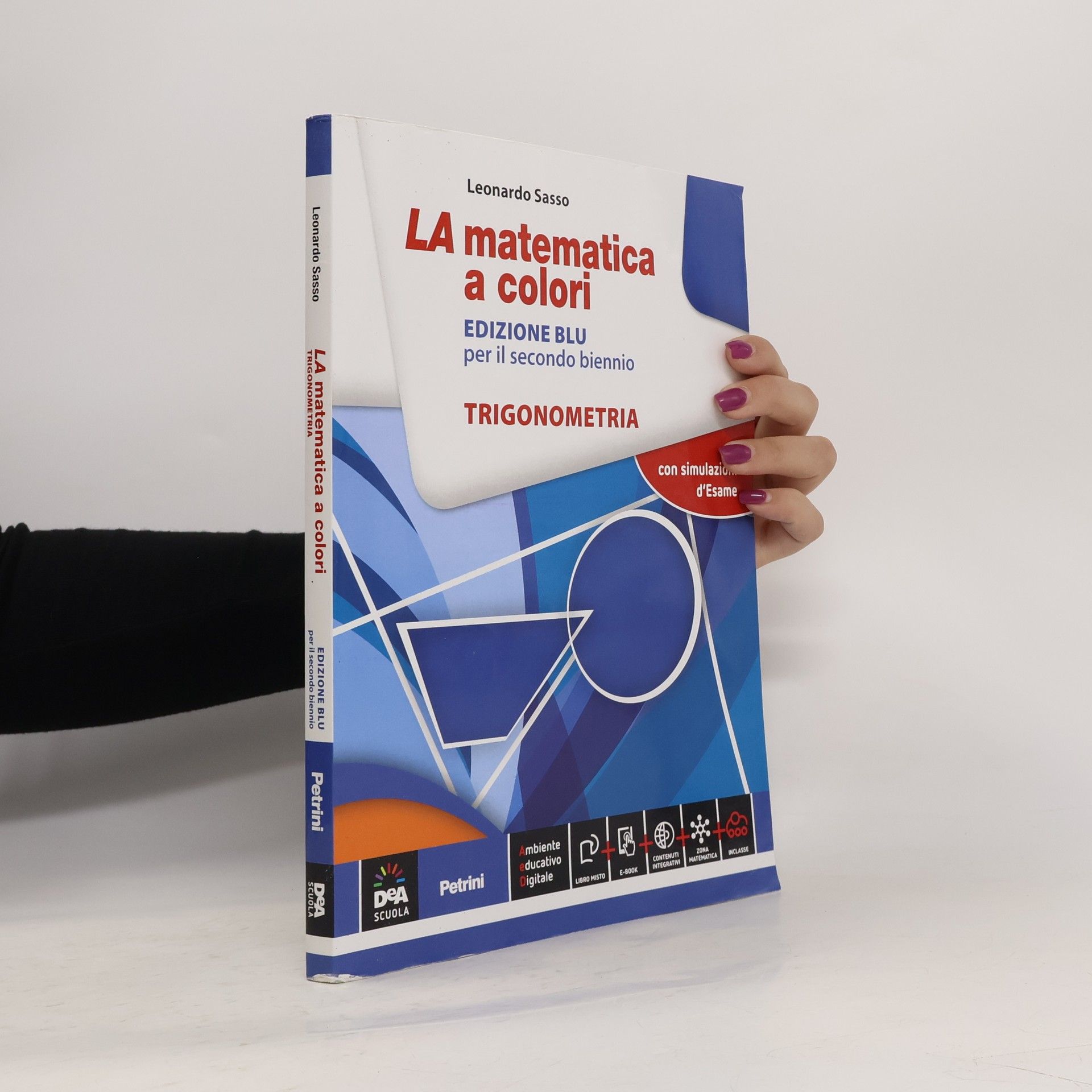 Leonardo Sasso La matematica a colori