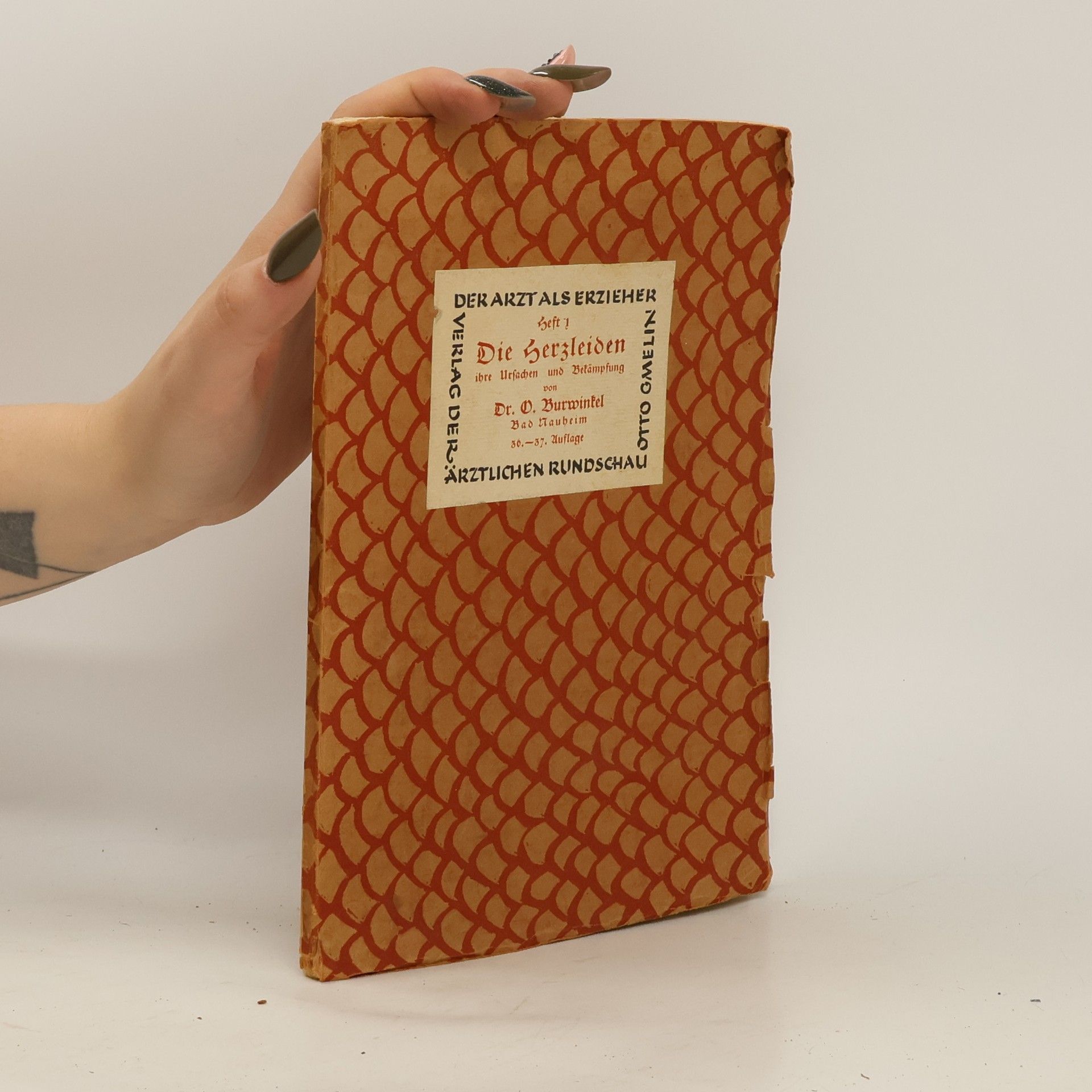 Oskar Burwinkel Die Herzleiden, ihre Ursachen und Bekämpfung