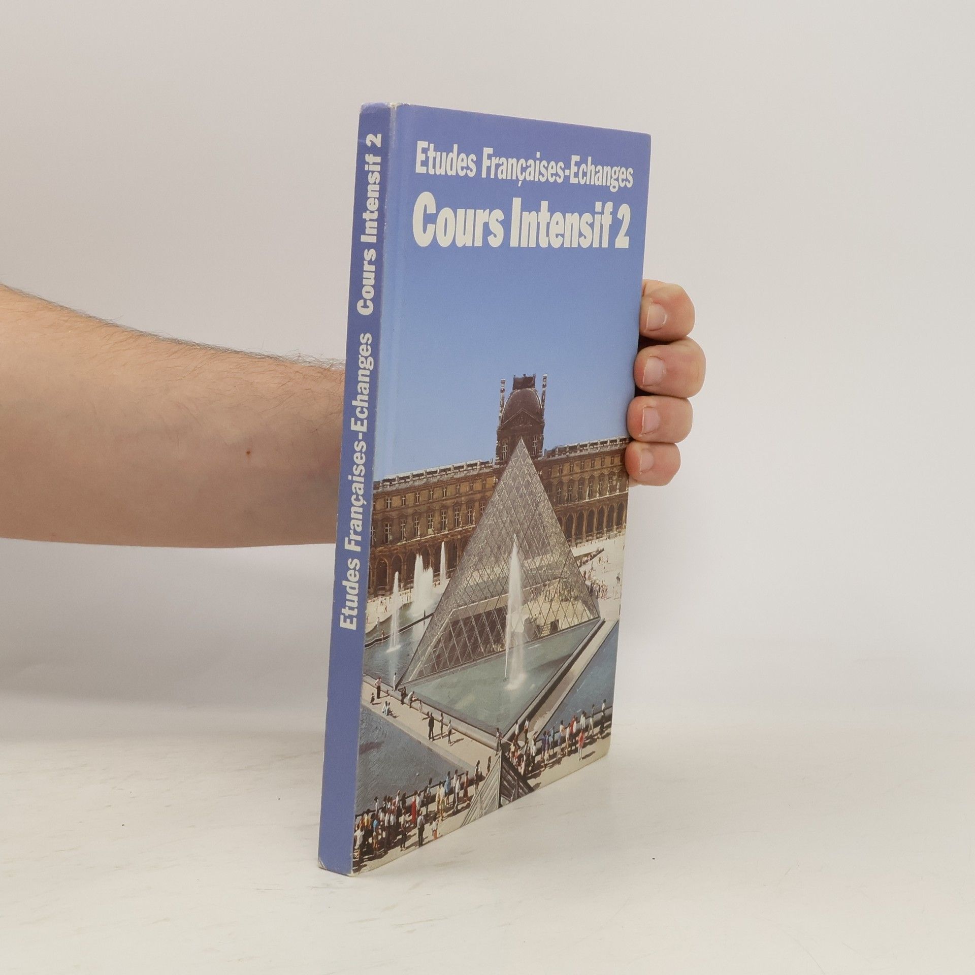 Collectif d'auteurs Etudes Françaises-Echanges Cours Intensif 2
