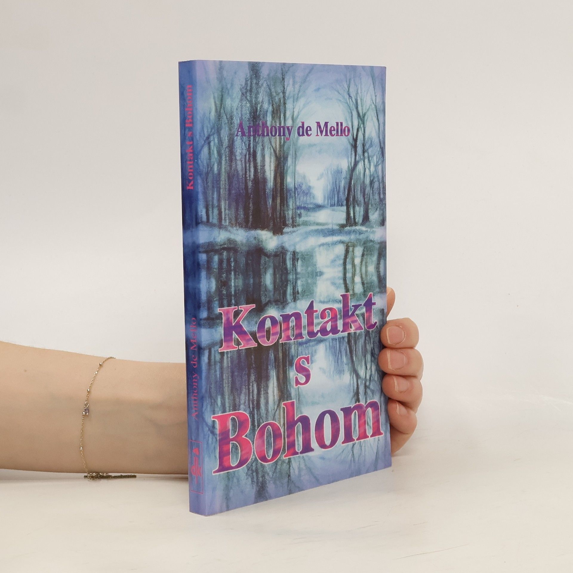 Anthony de Mello Kontakt s Bohom