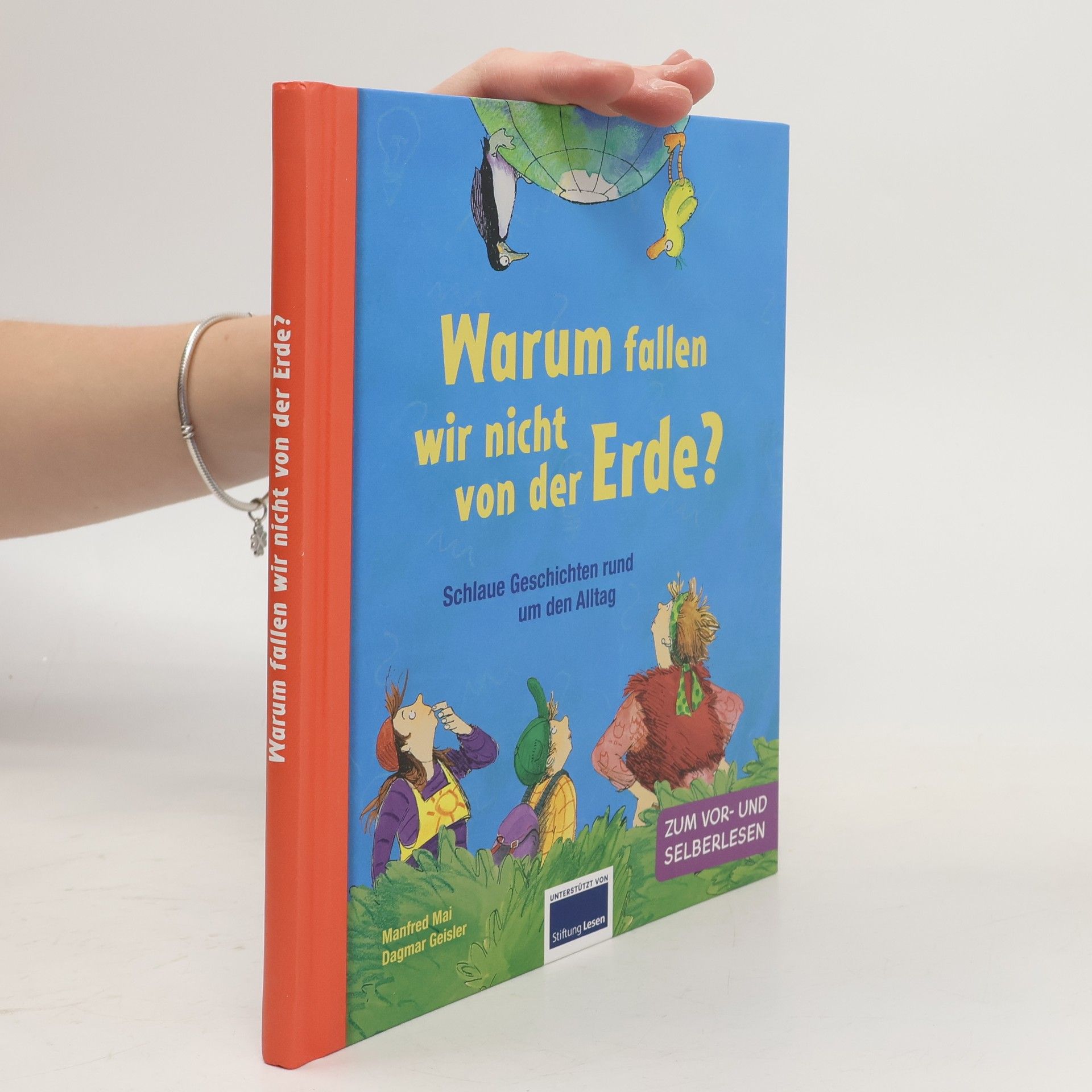 Manfred Mai Warum fallen wir nicht von der Erde?