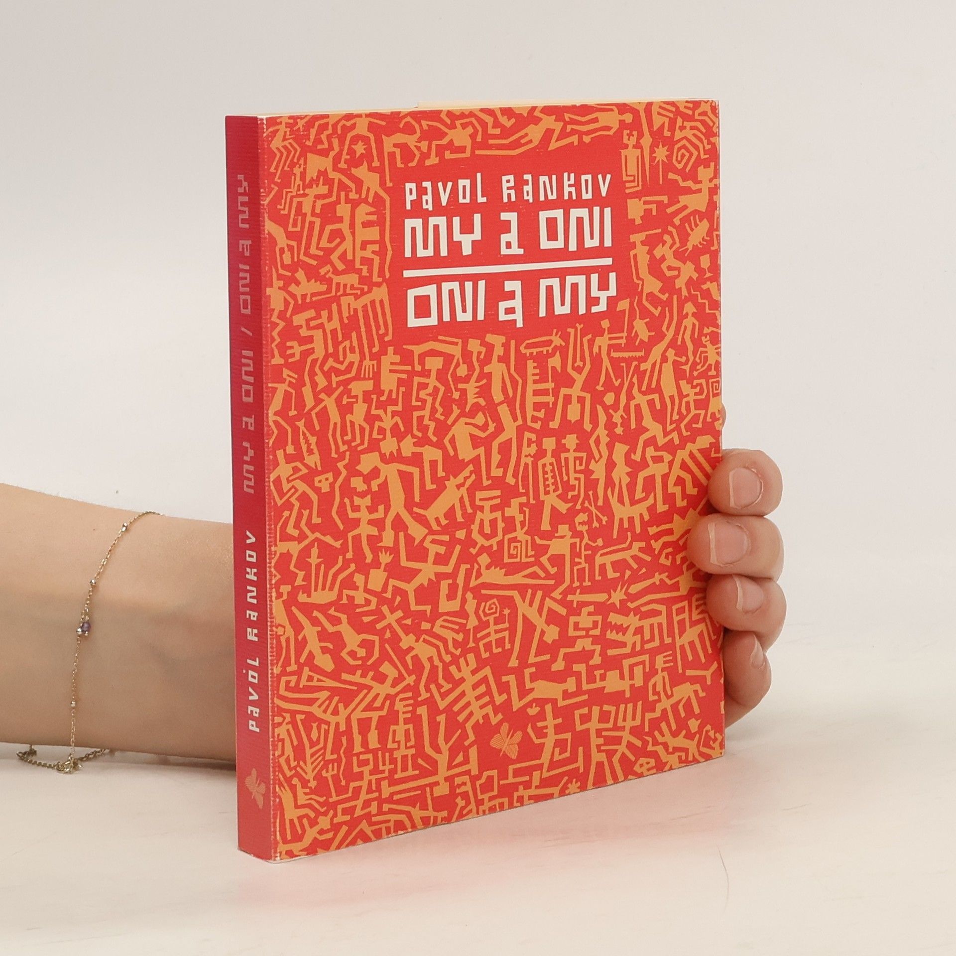 Pavol Rankov My a oni / Oni a my