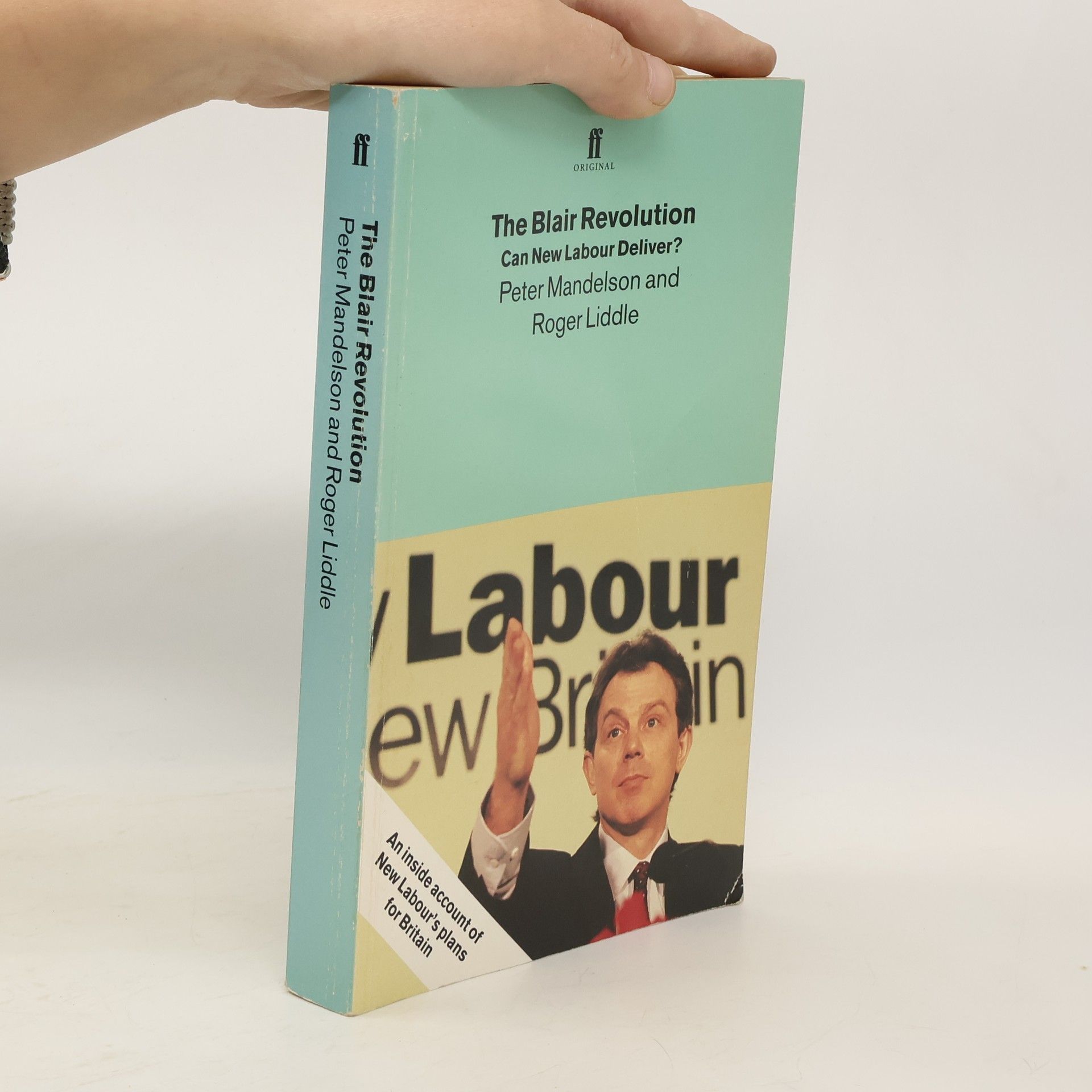 Peter Mandelson The Blair Revolution