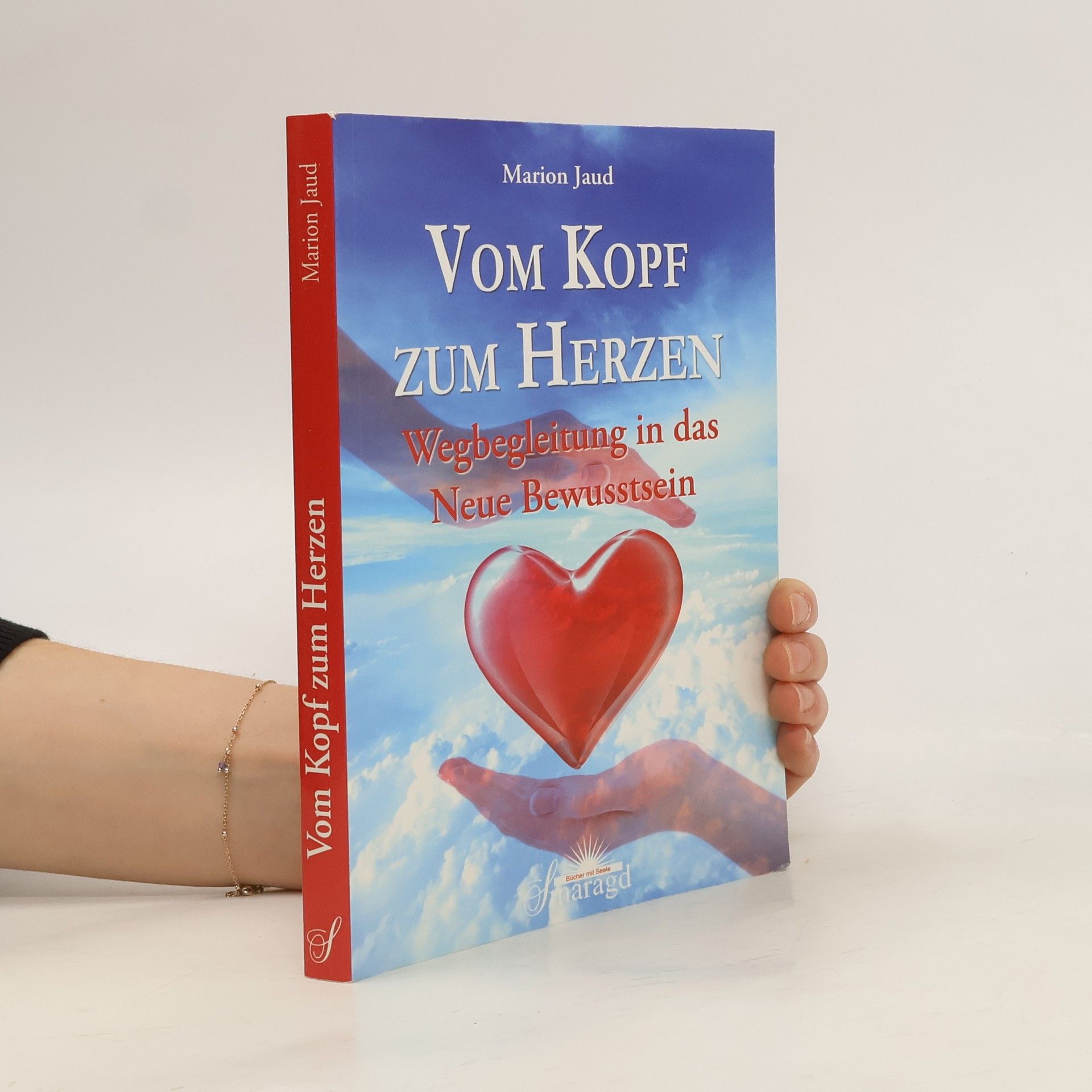 Marion Jaud Vom Kopf zum Herzen