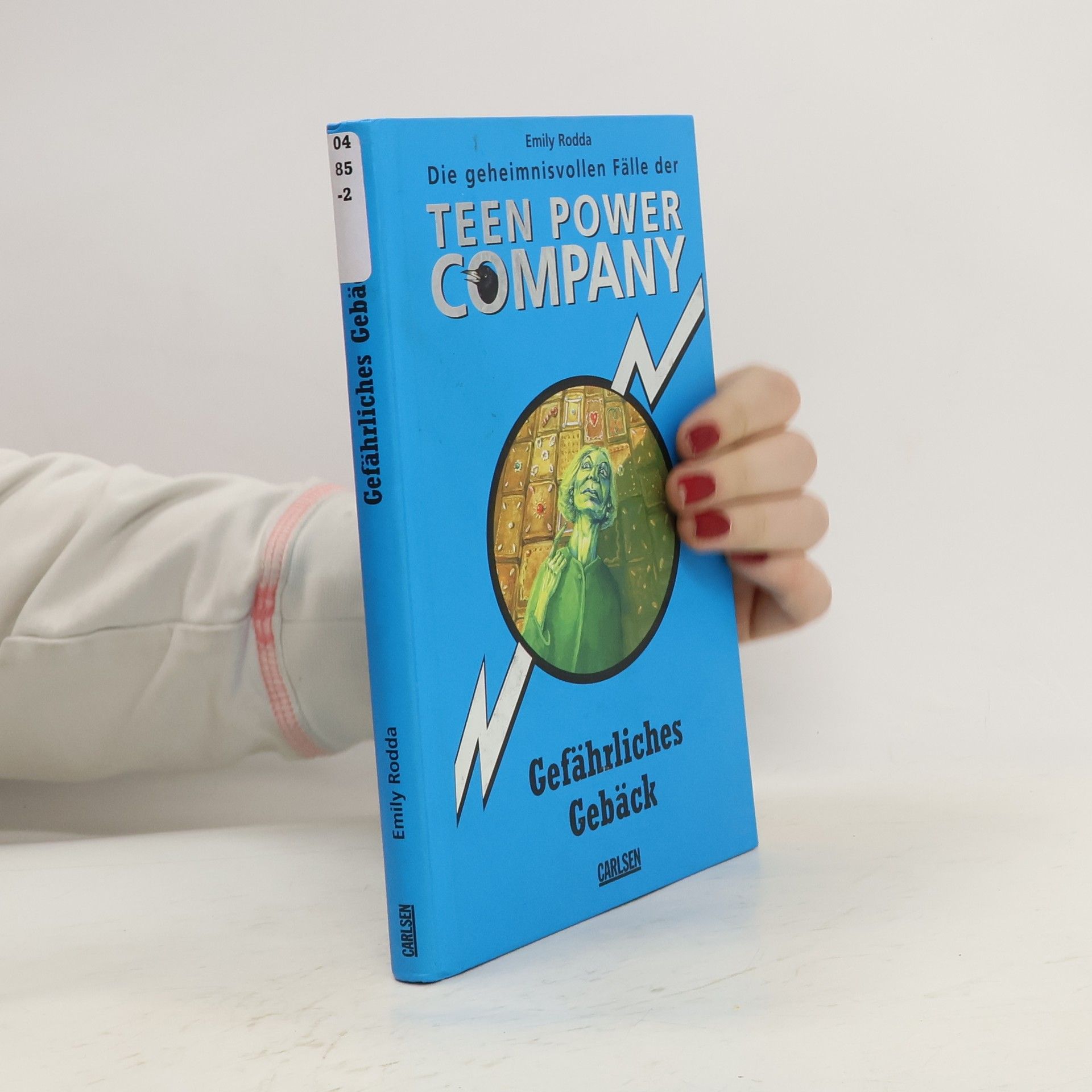 Emily Rodda Die geheimnisvollen Fälle der Teen Power Company. Gefährliches Gebäck