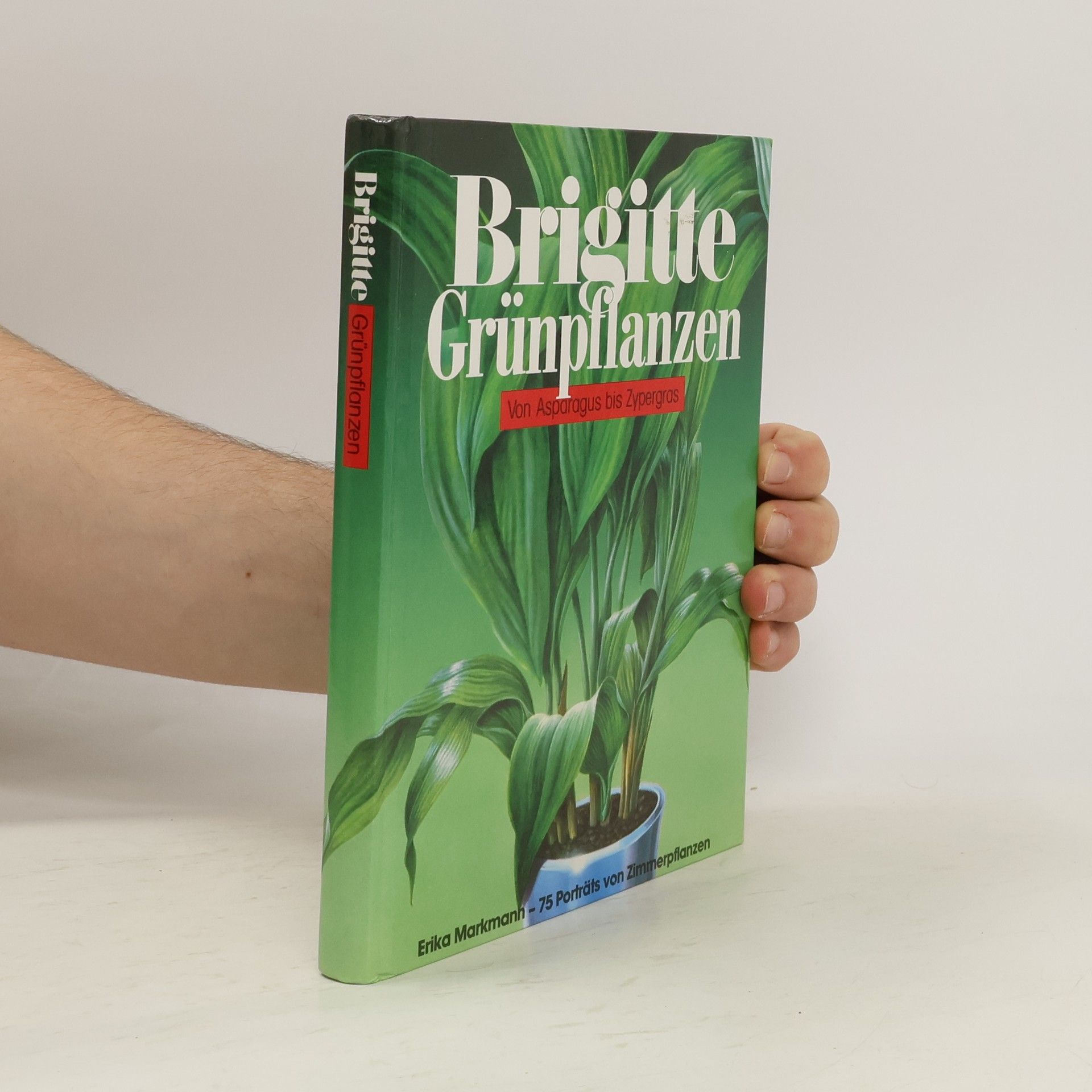 Erika Markmann Brigitte, Grünpflanzen