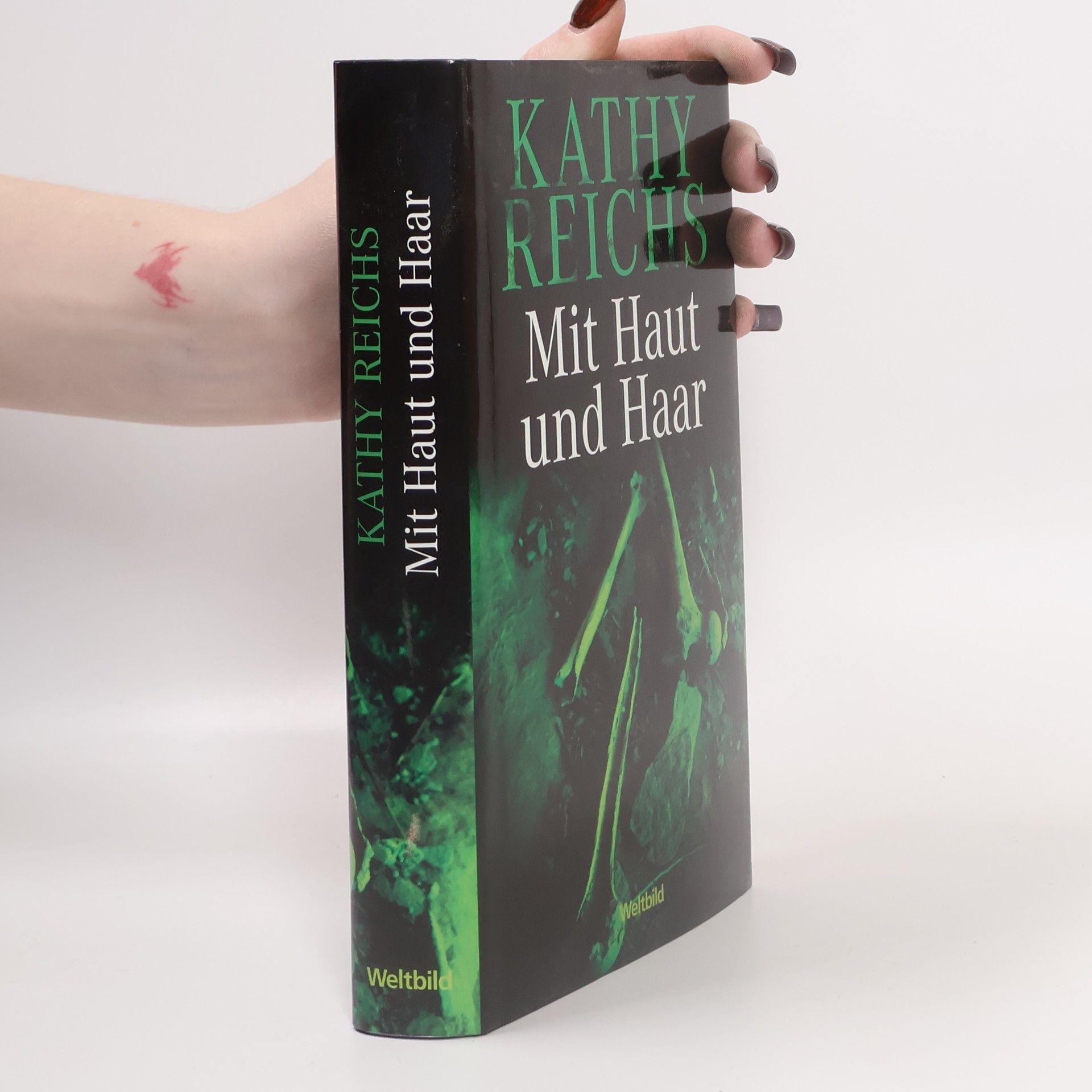 Kathy Reichs Mit Haut und Haar