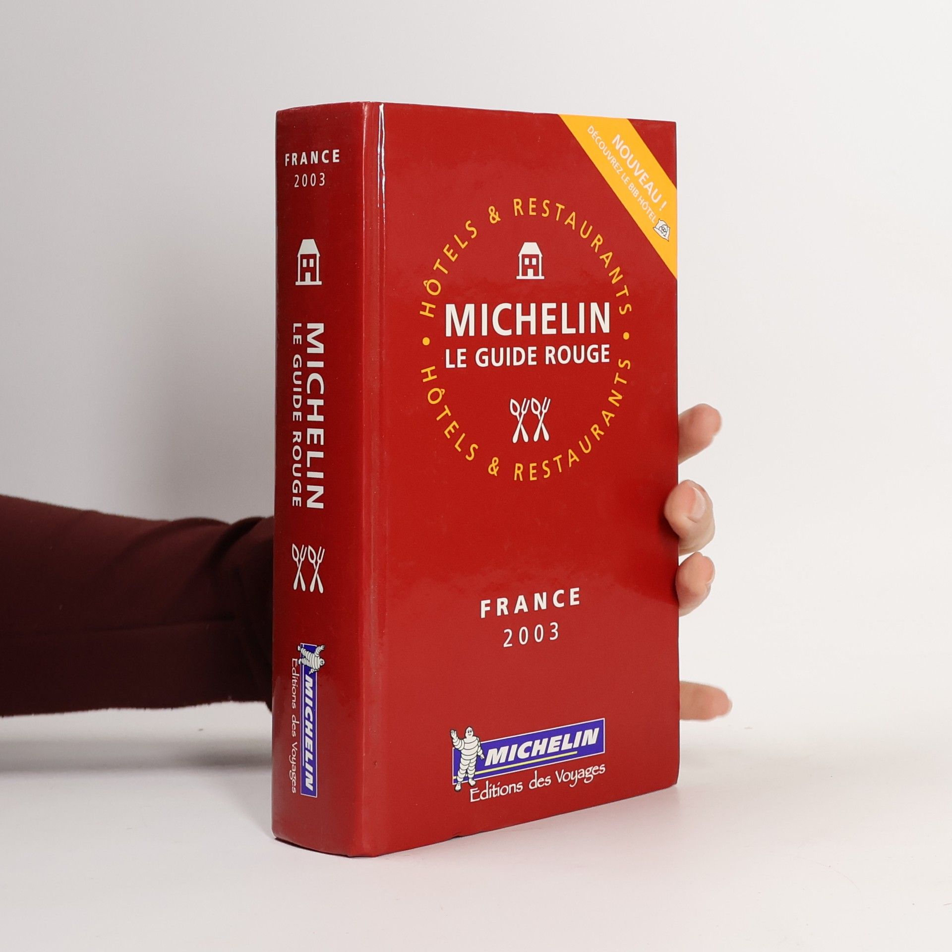 Various authors Michelin LE Guide Rouge France 2003