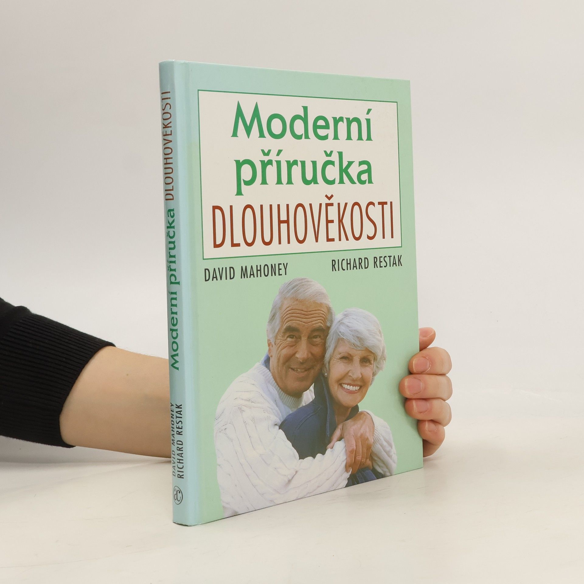 Moderní příručka dlouhověkosti