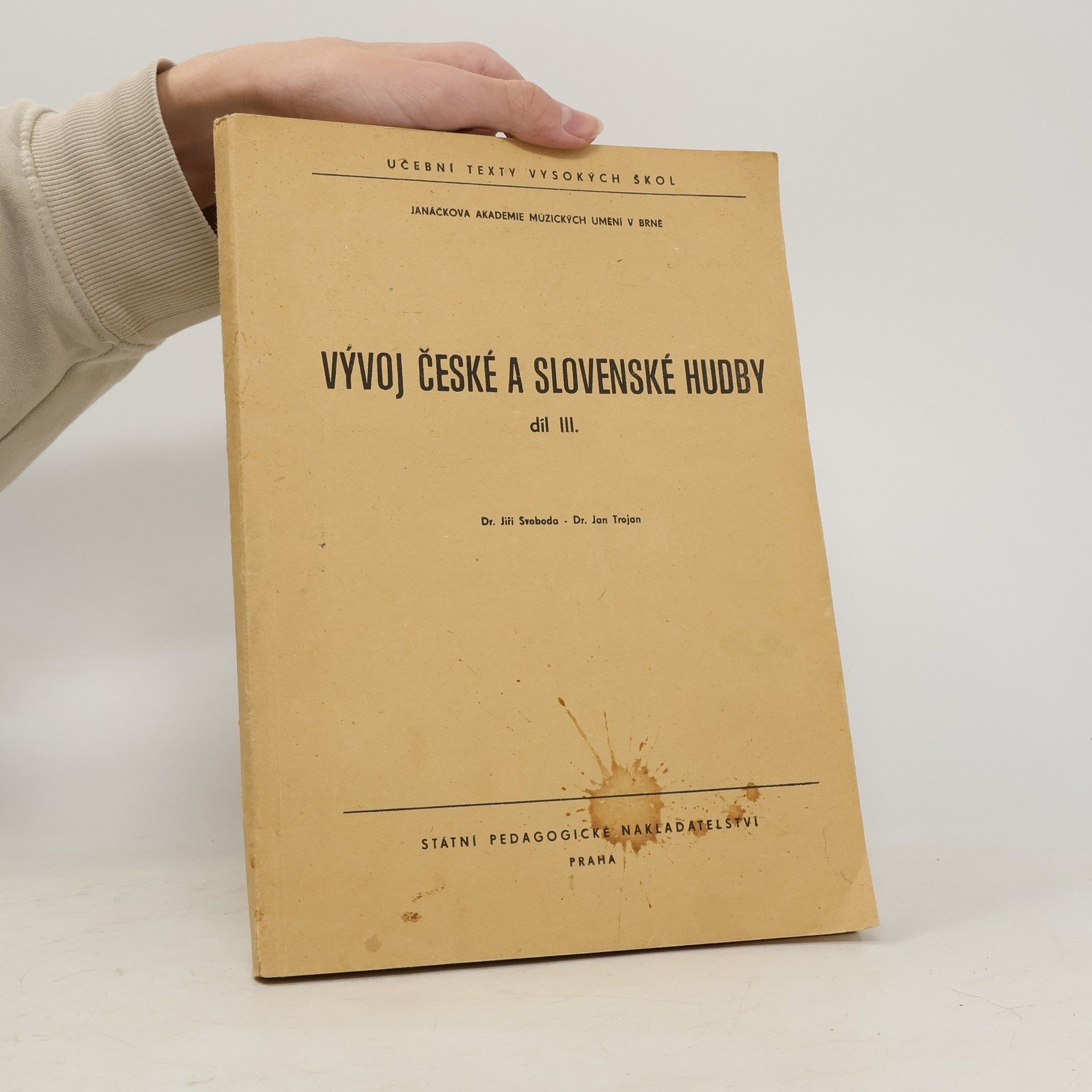 Jiří A. Svoboda Vývoj České a Slovenské hudby. Díl III.