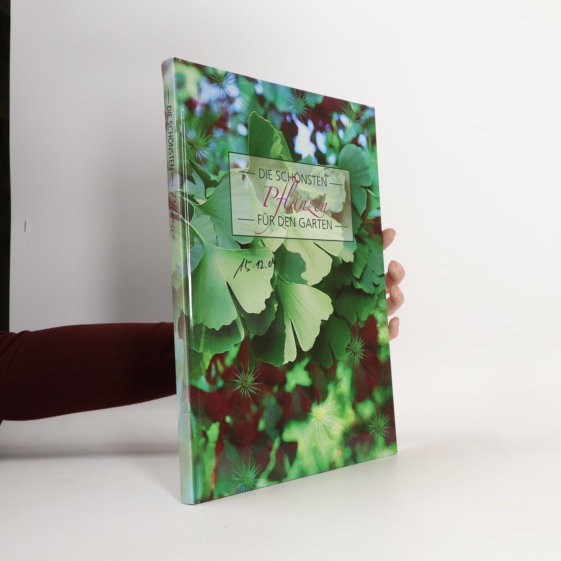 Autorenkollektiv Die schönsten Pflanzen für den Garten