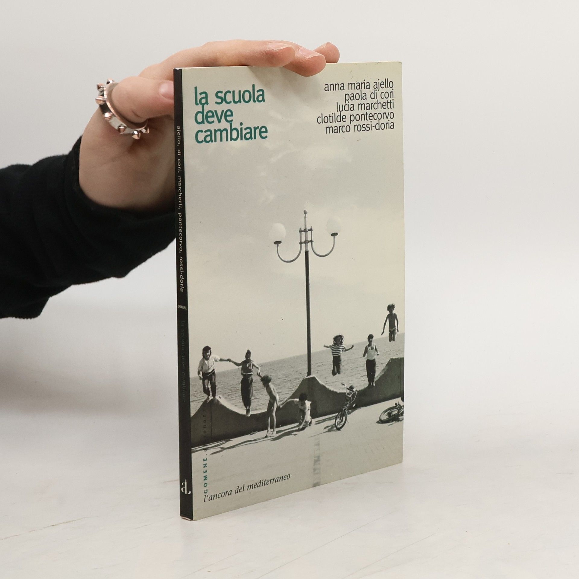 Anna Maria Ajello La Scuola deve cambiare