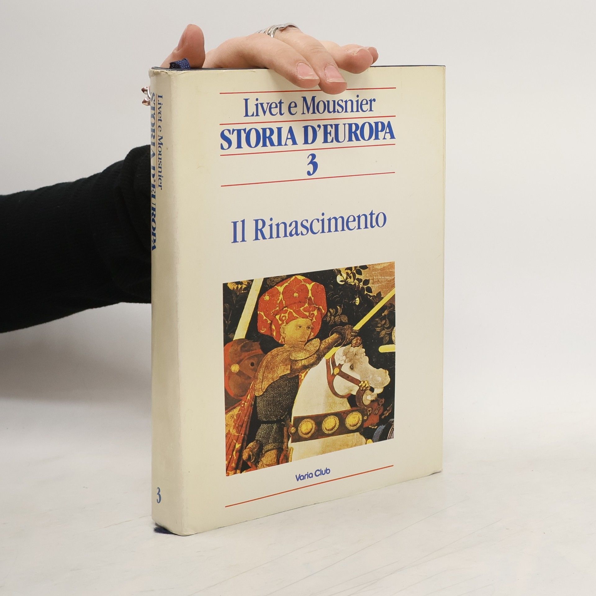 AA.VV. Liver e Mousnier. Storia d´Europa 3