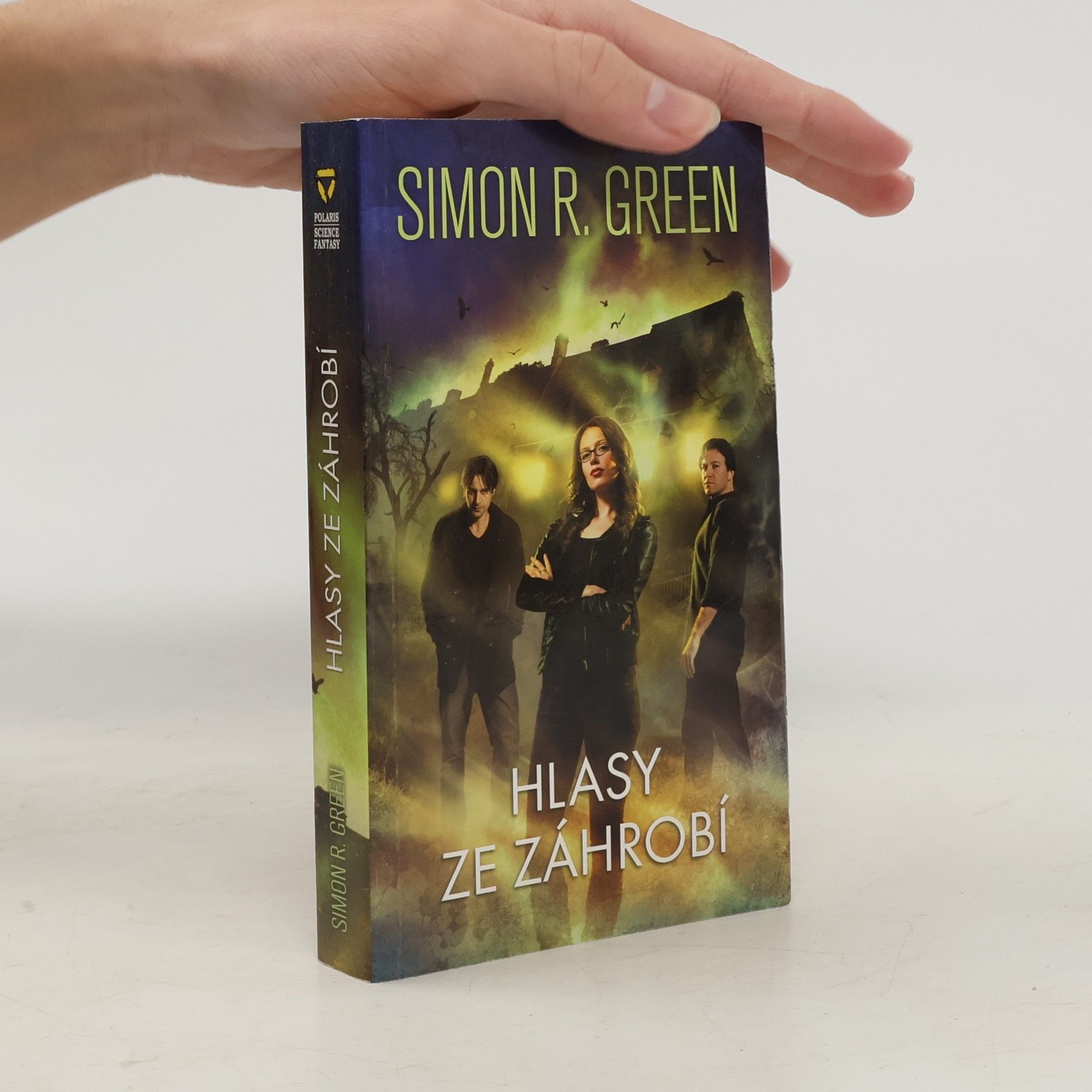 Simon Richard Green Hlasy ze záhrobí