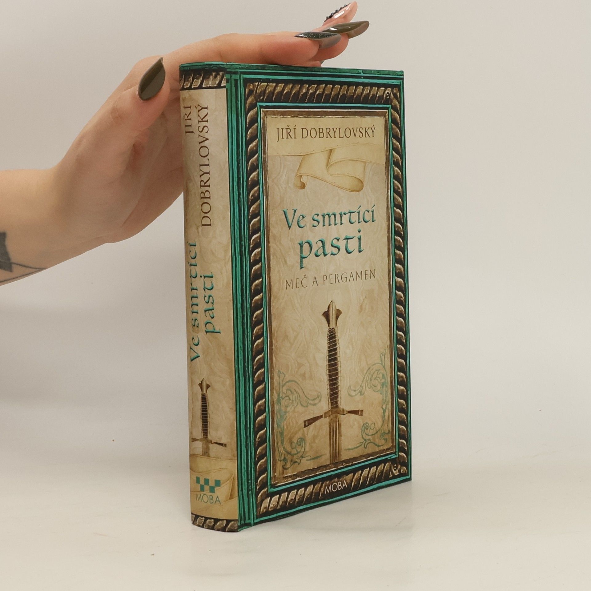 Jiří Dobrylovský Meč a pergamen. Ve smrtící pasti