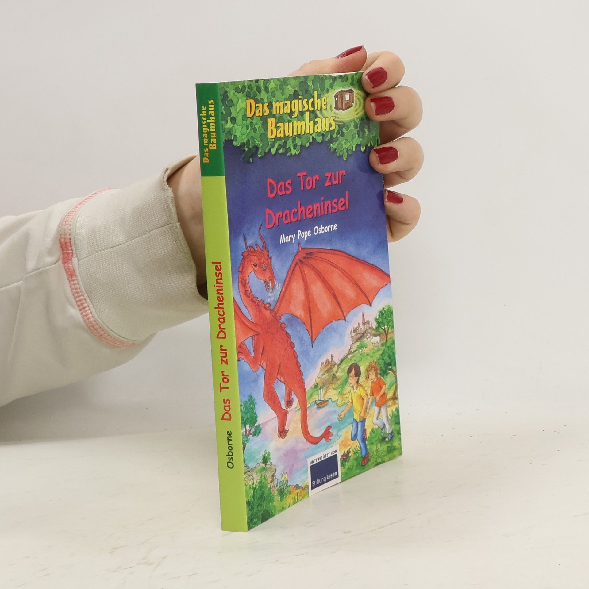 Mary Pope Osborne Das magische Baumhaus: Das Tor zur Dracheninsel