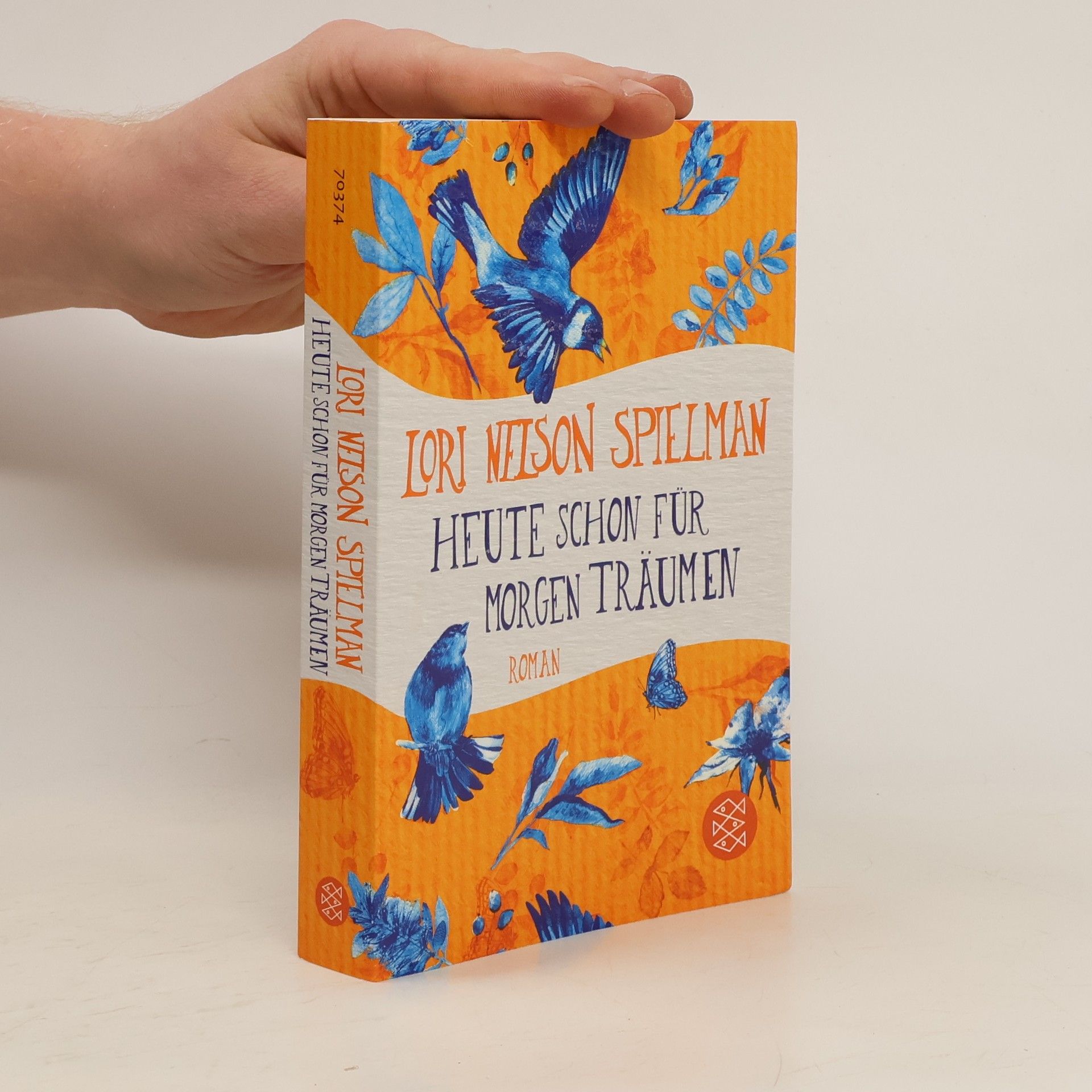 Lori Nelson Spielman Heute schon für morgen träumen
