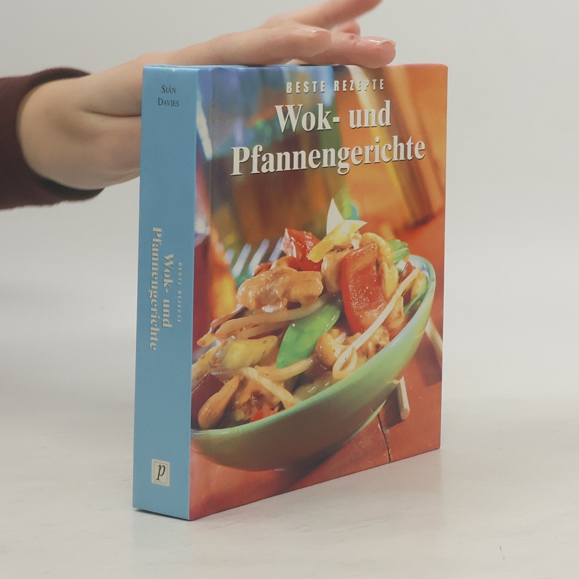 Sian Davies Wok- und Pfannengerichte.