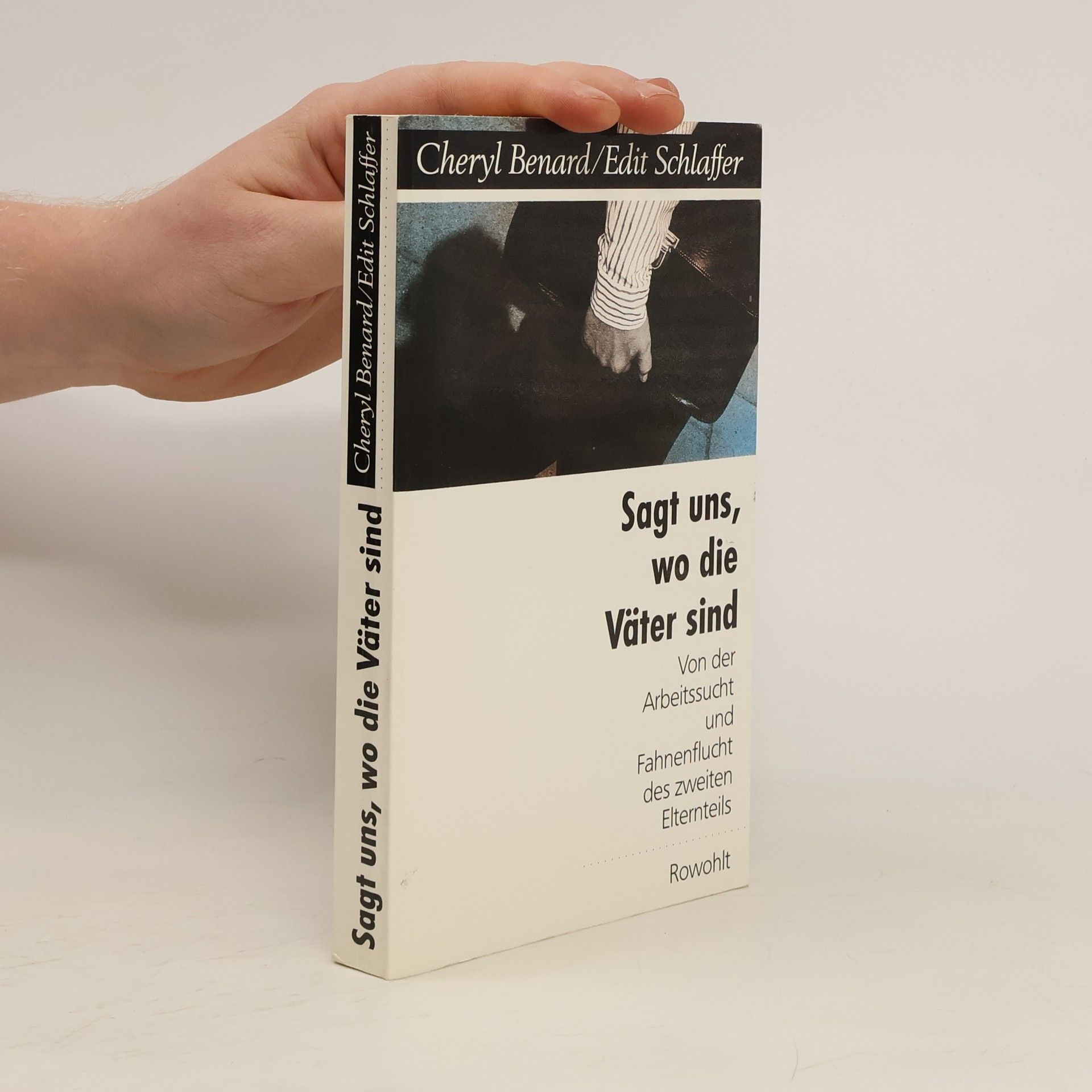 Cheryl Bernard Sagt uns, wo die Väter sind