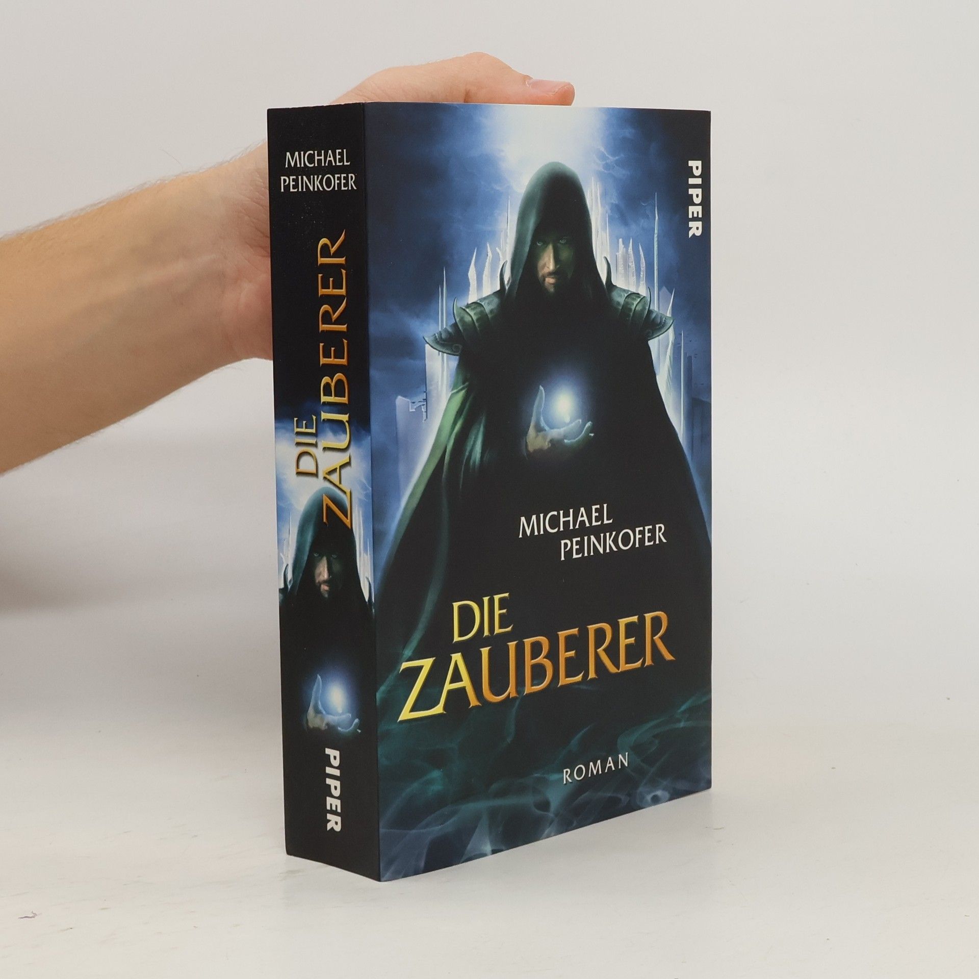 Michael Peinkofer Die Zauberer