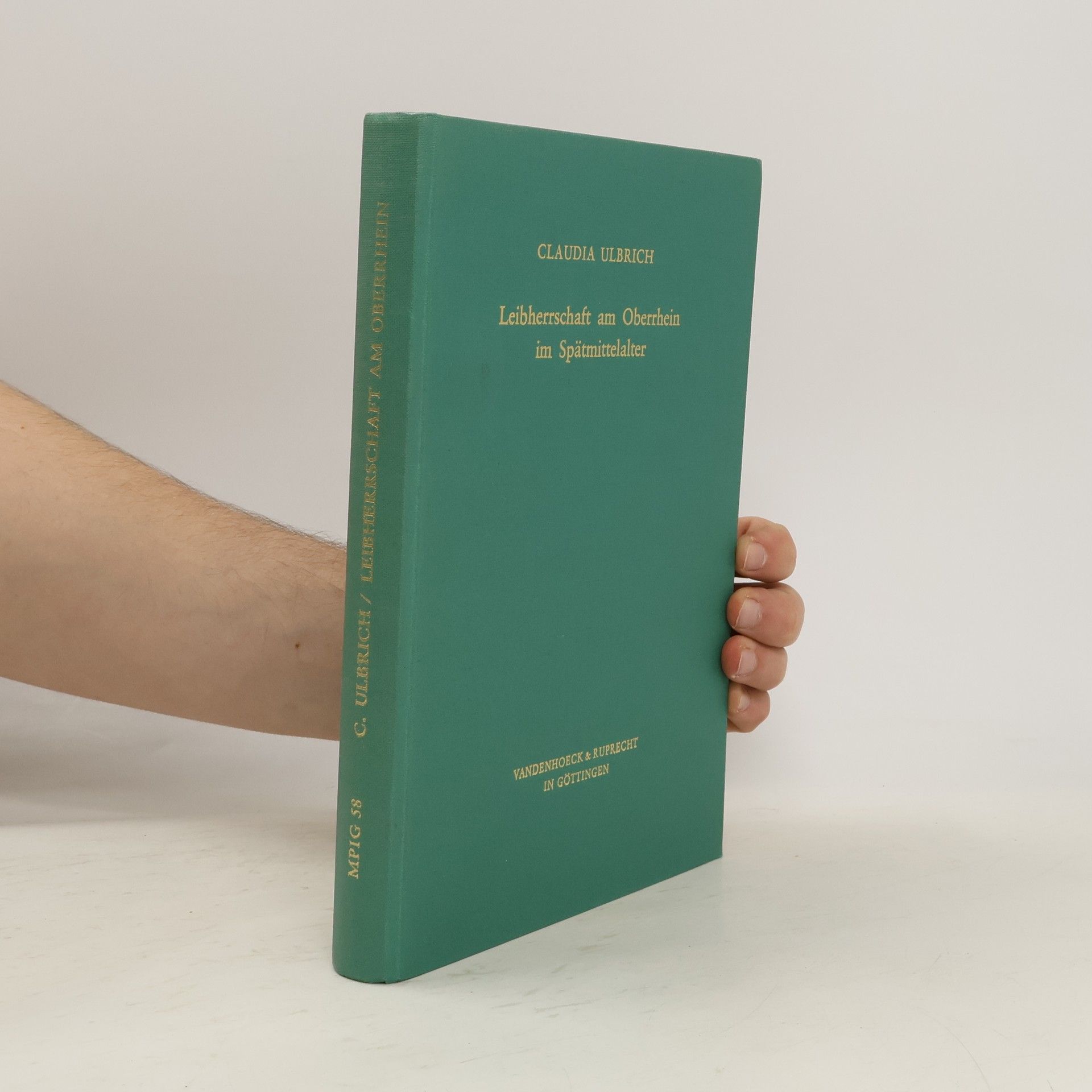 Claudia Ulbrich Leibherrschaft am Oberrhein im Spätmittelalter