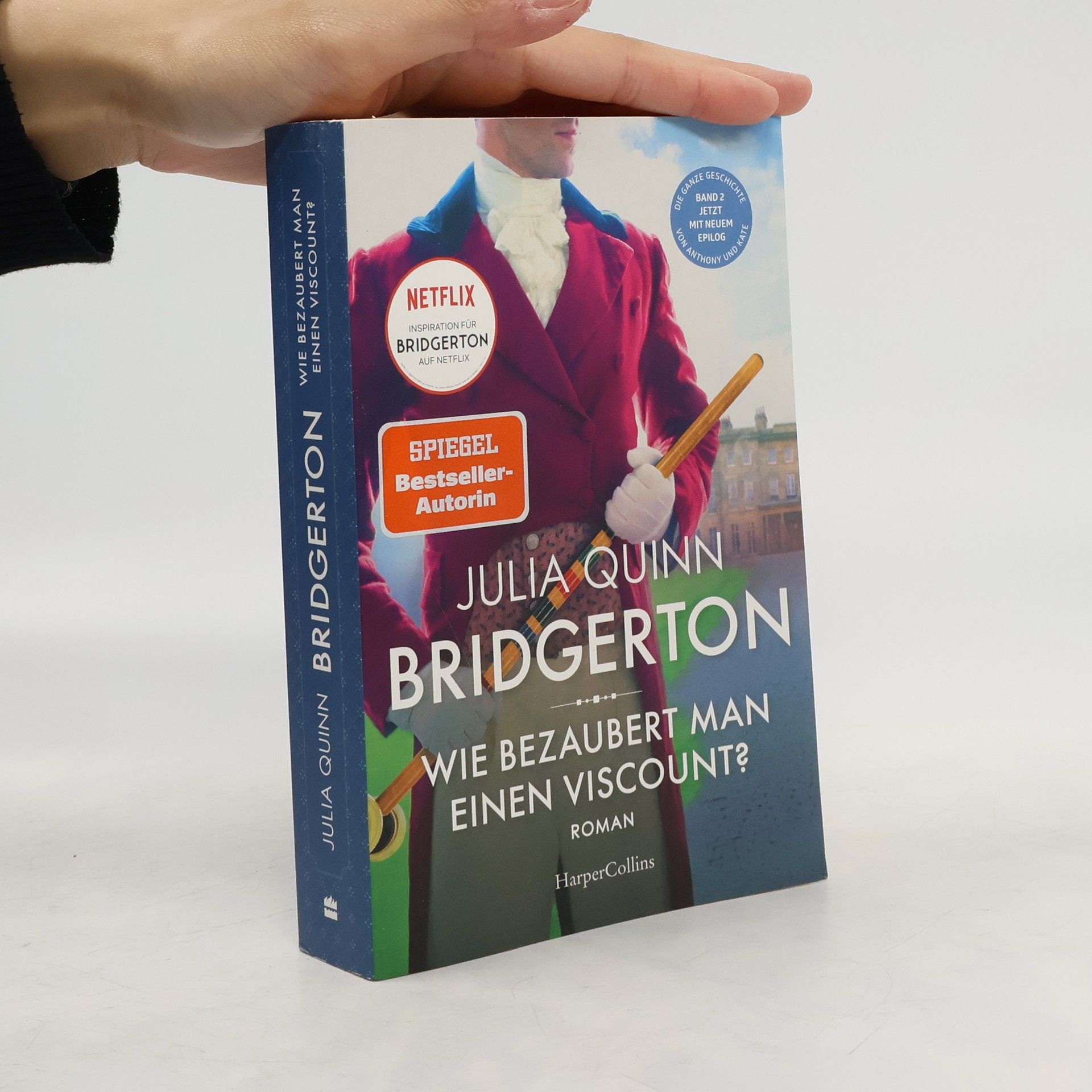 Julia Quinn Wie bezaubert man einen Viscount?