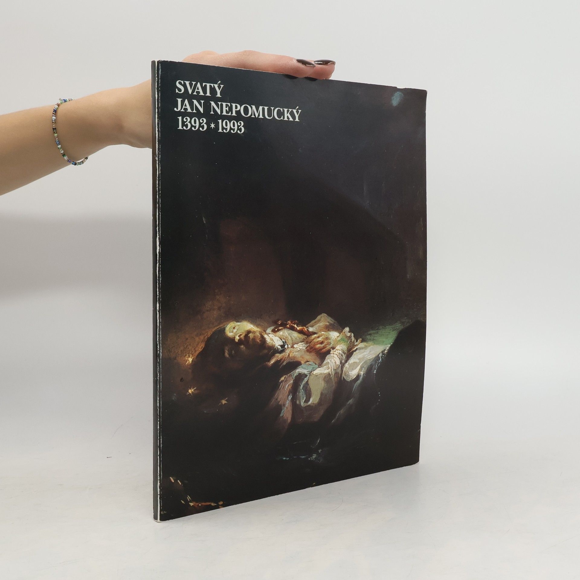 Svatý Jan Nepomucký 1393-1993