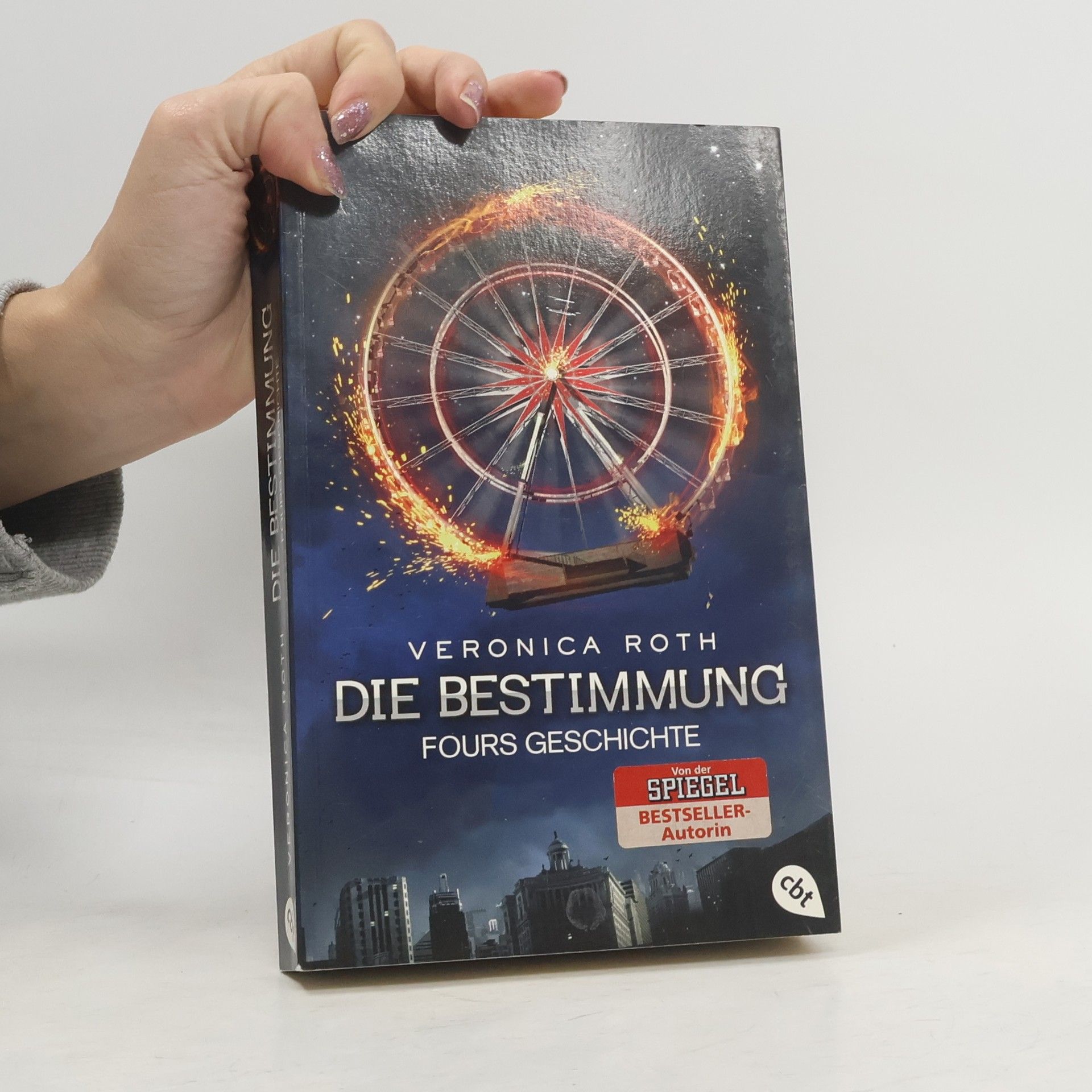 Veronica Roth Die Bestimmung - Fours Geschichte