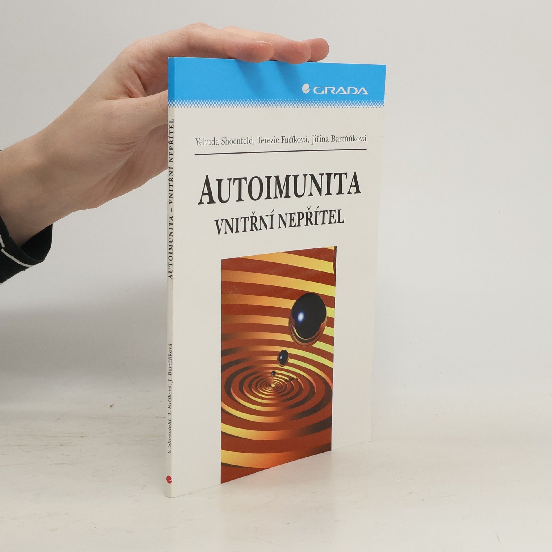 Autoimunita: vnitřní nepřítel