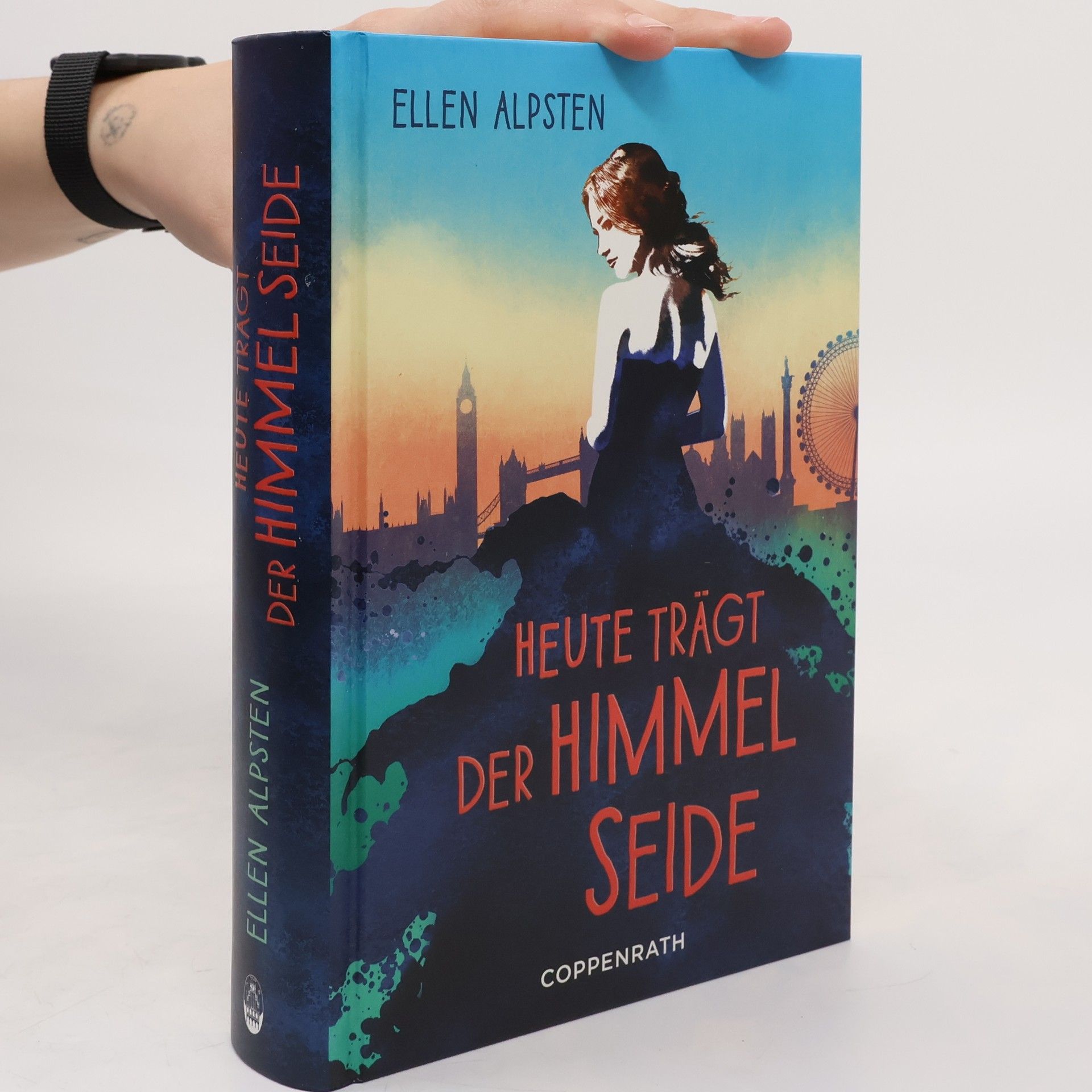 Ellen Alpsten Heute trägt der Himmel Seide