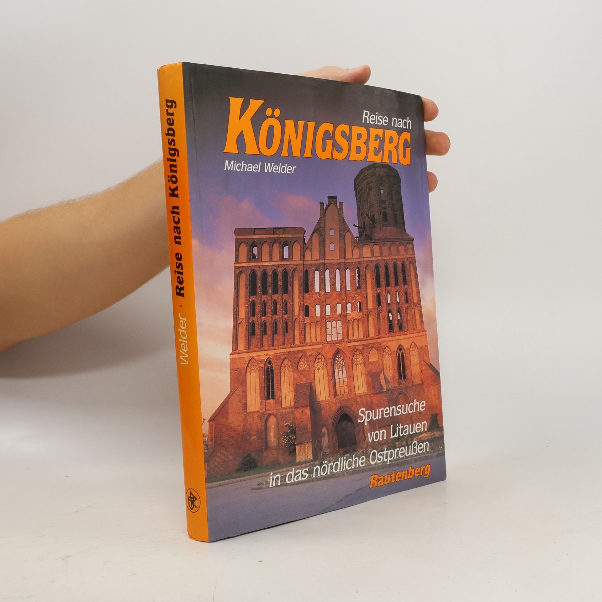 Michael Welder Reise nach Königsberg