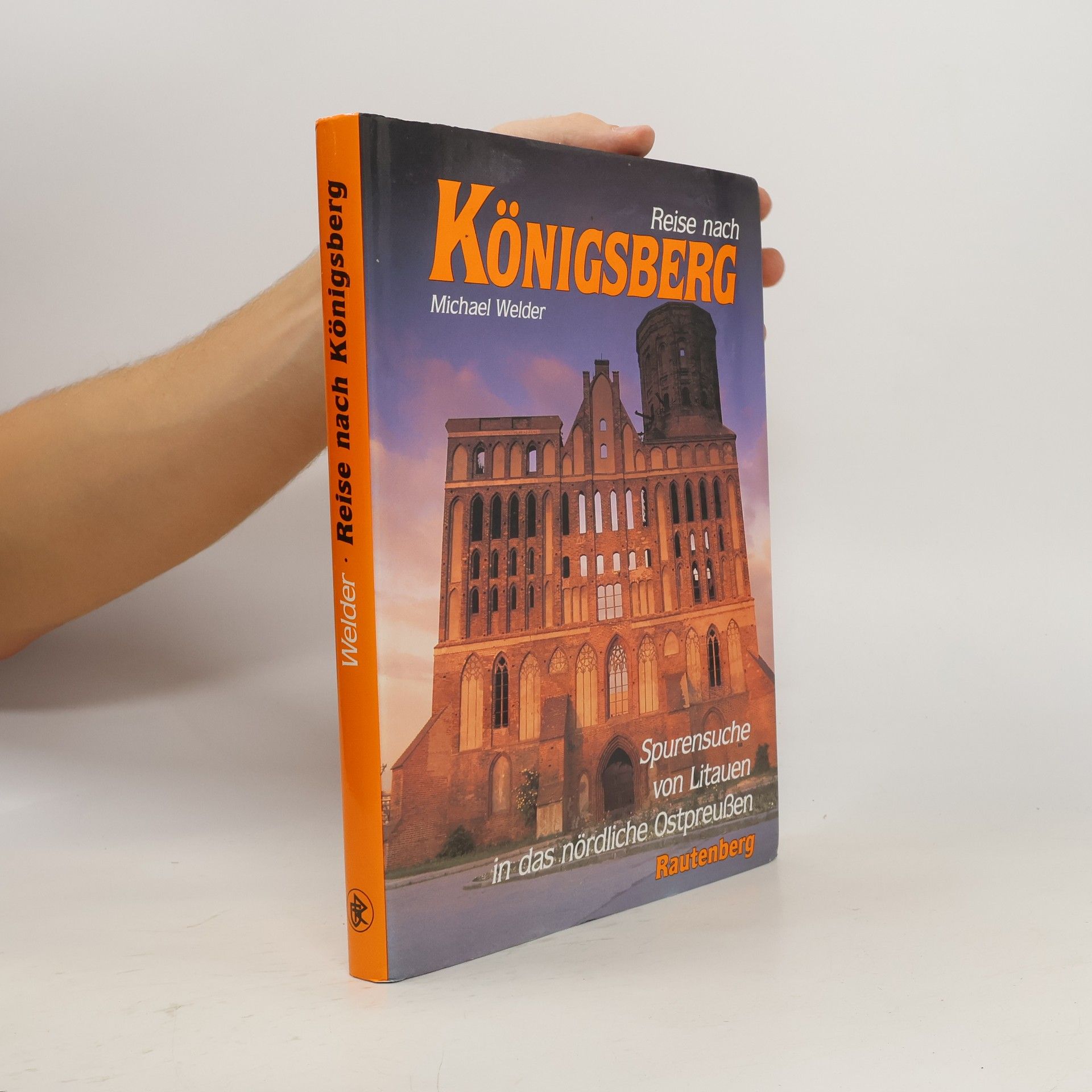 Michael Welder Reise nach Königsberg
