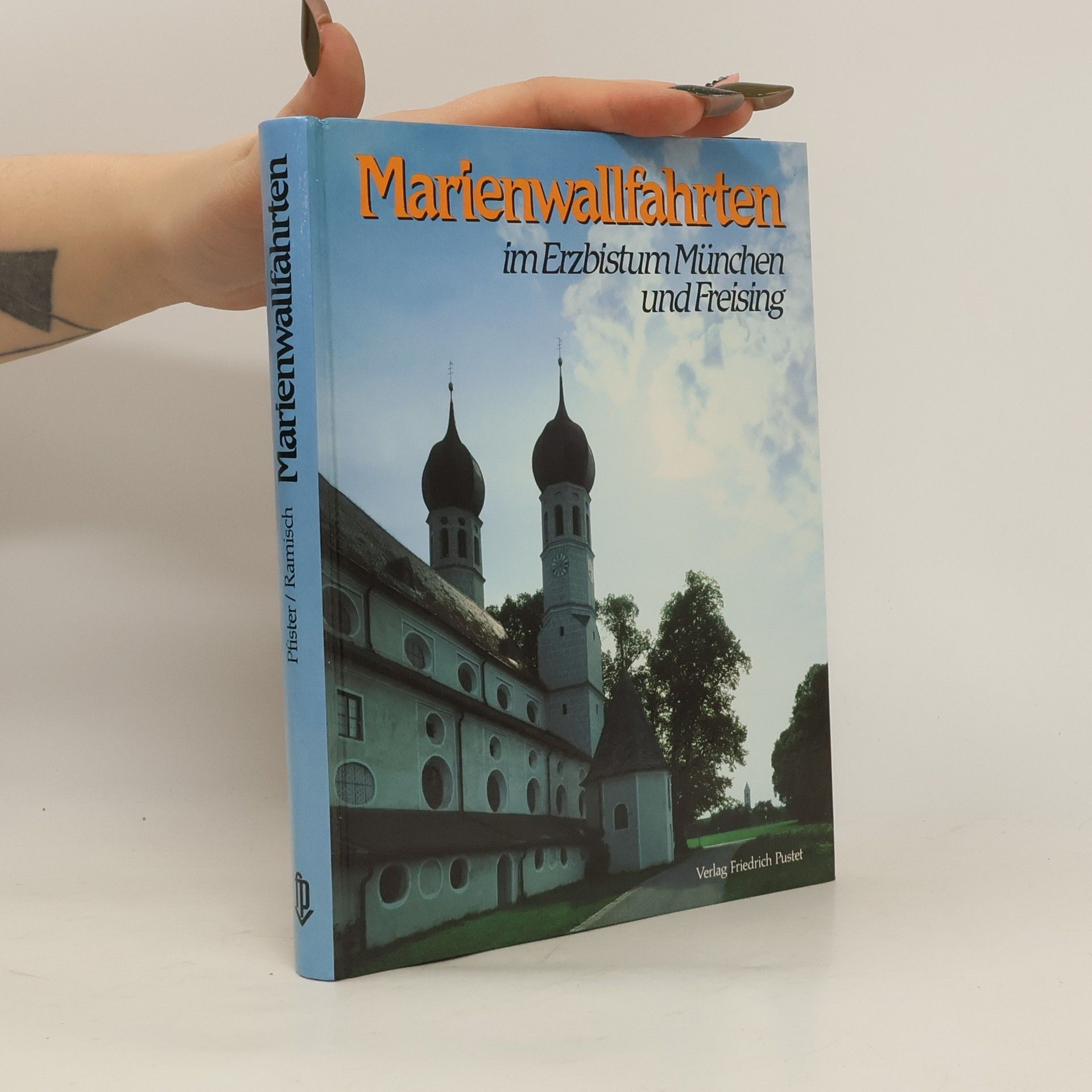 Pfister Marienwallfahrten im Erzbistum München und Freising