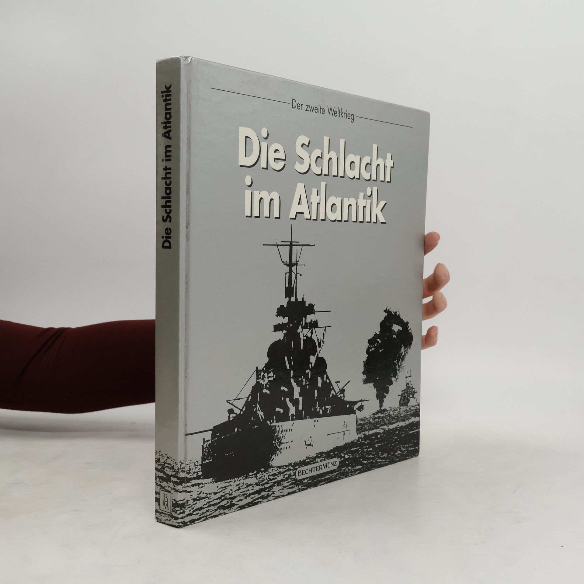 Barrie Pitt Die Schlacht im Atlantik