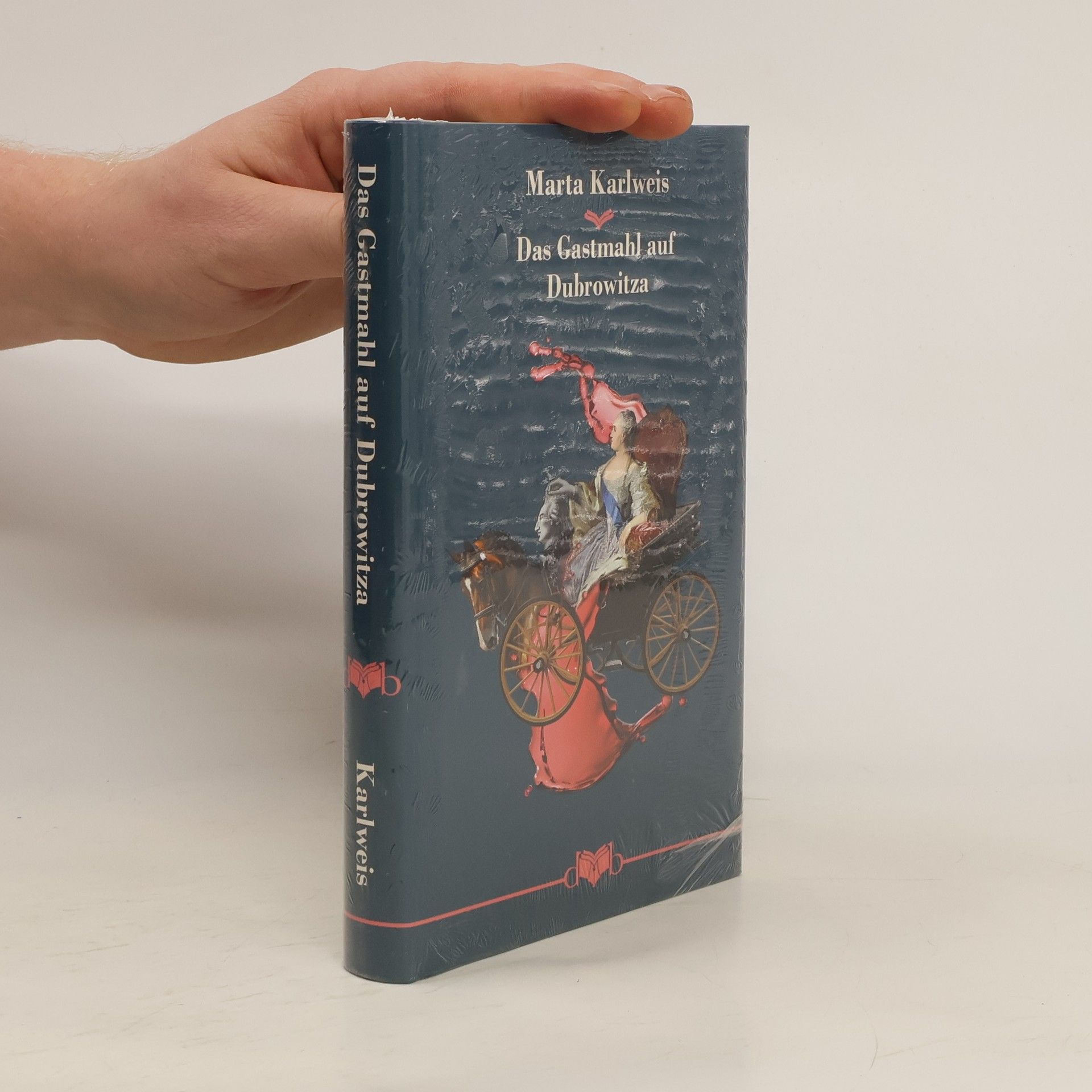 Marta Karlweis Das Gastmahl auf Dubrowitza