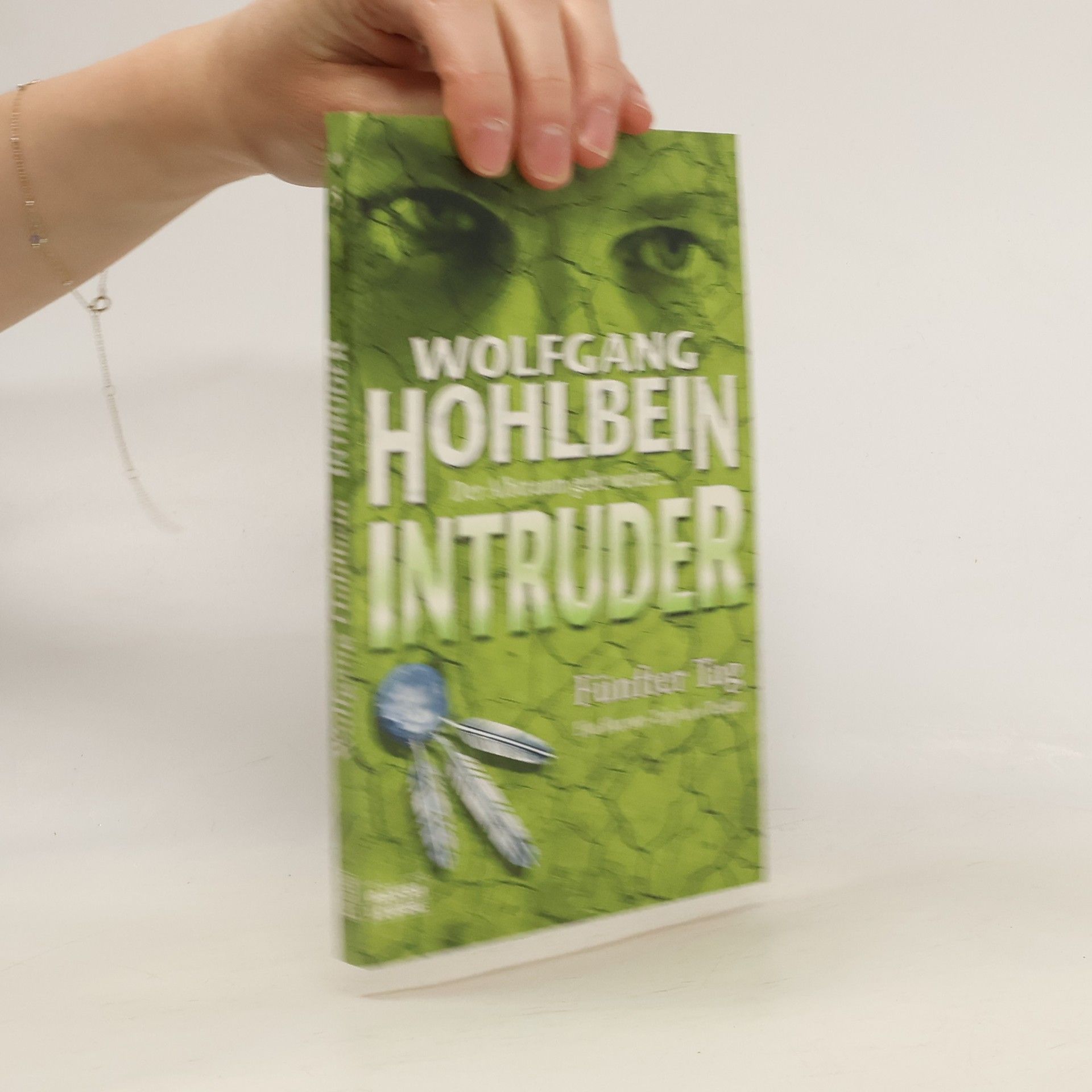 Wolfgang Hohlbein Intruder 05. Fünfter Tag