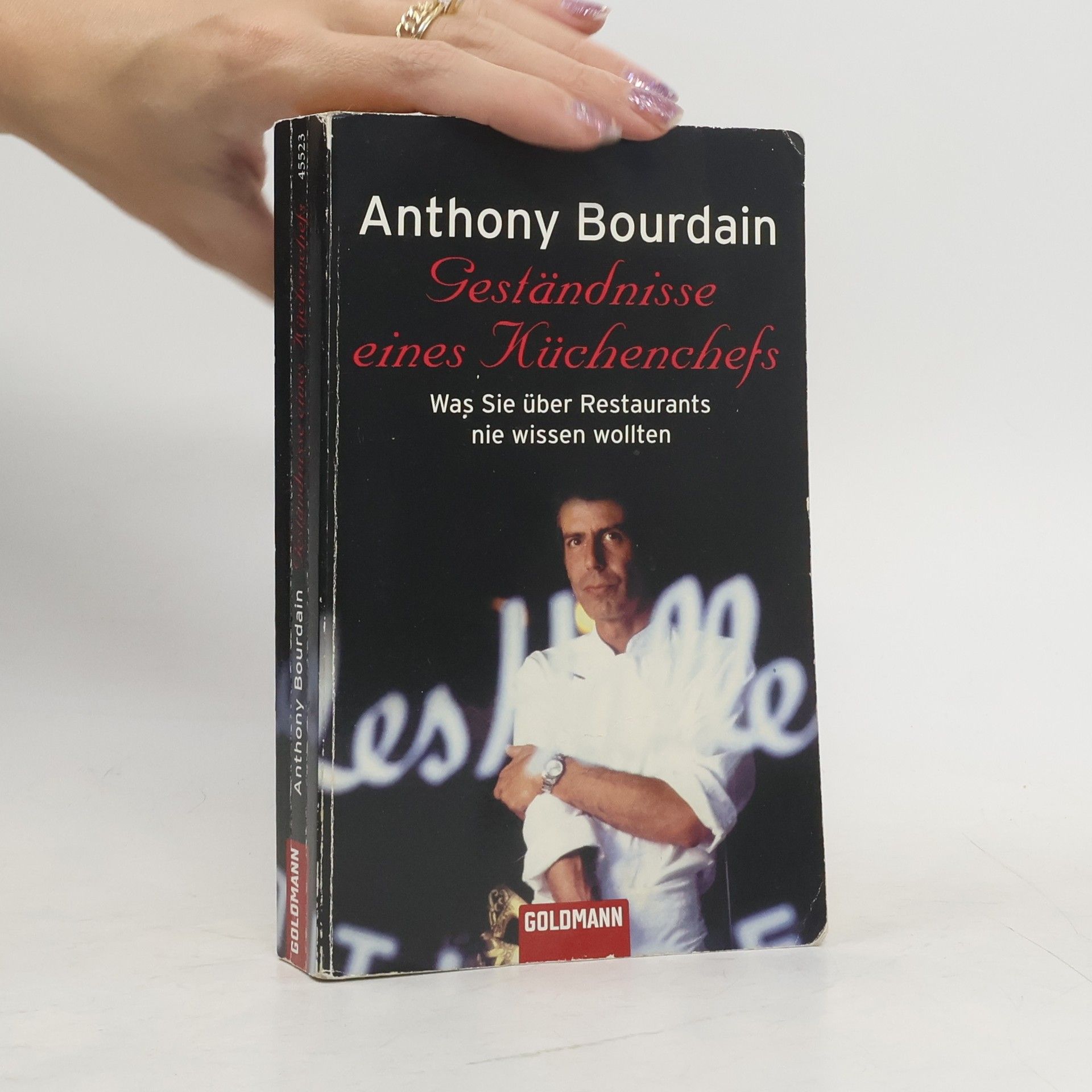 Anthony Bourdain Geständnisse eines Küchenchefs
